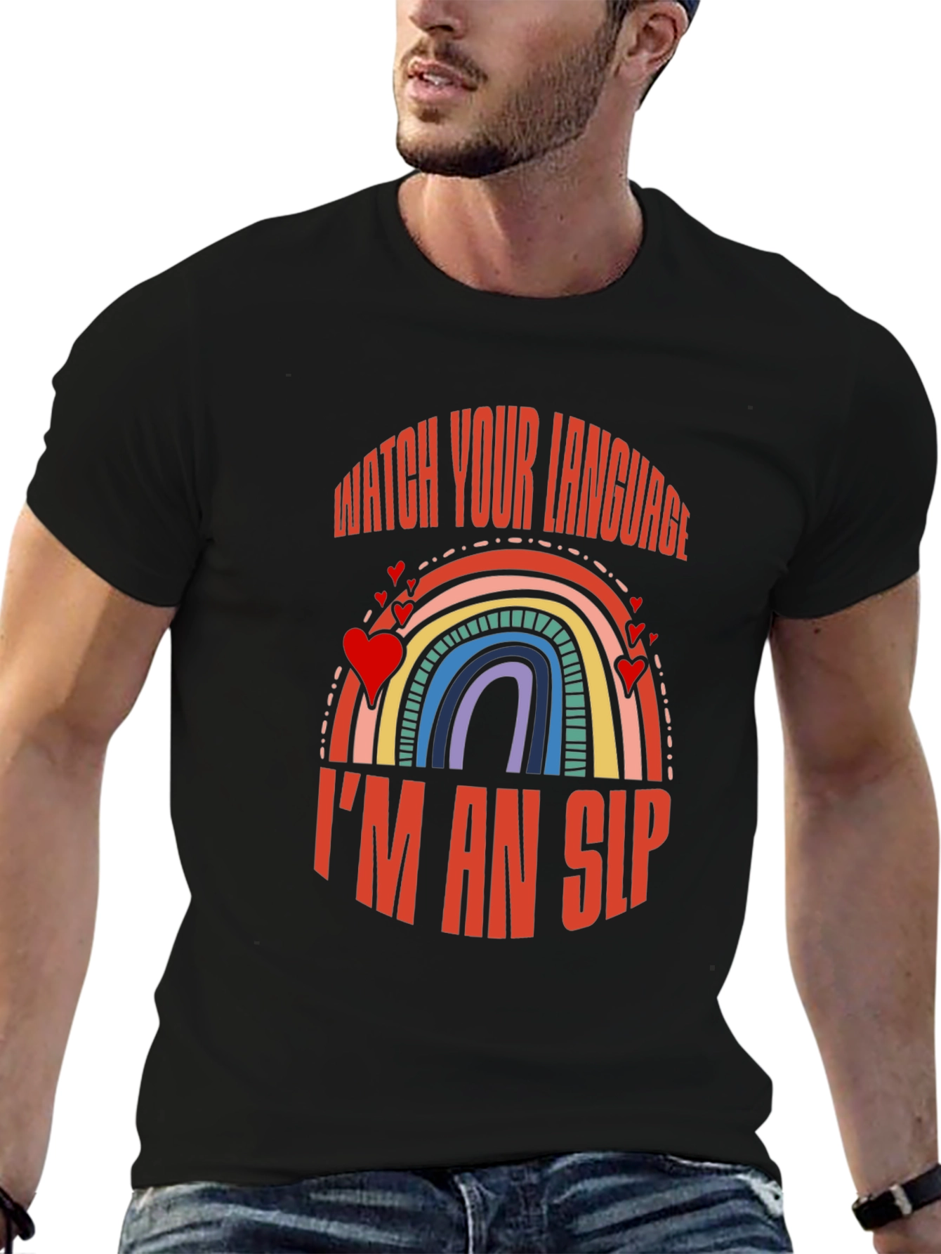 Watch Your Language I'm an SLP Rainbow T-Shirt - 6