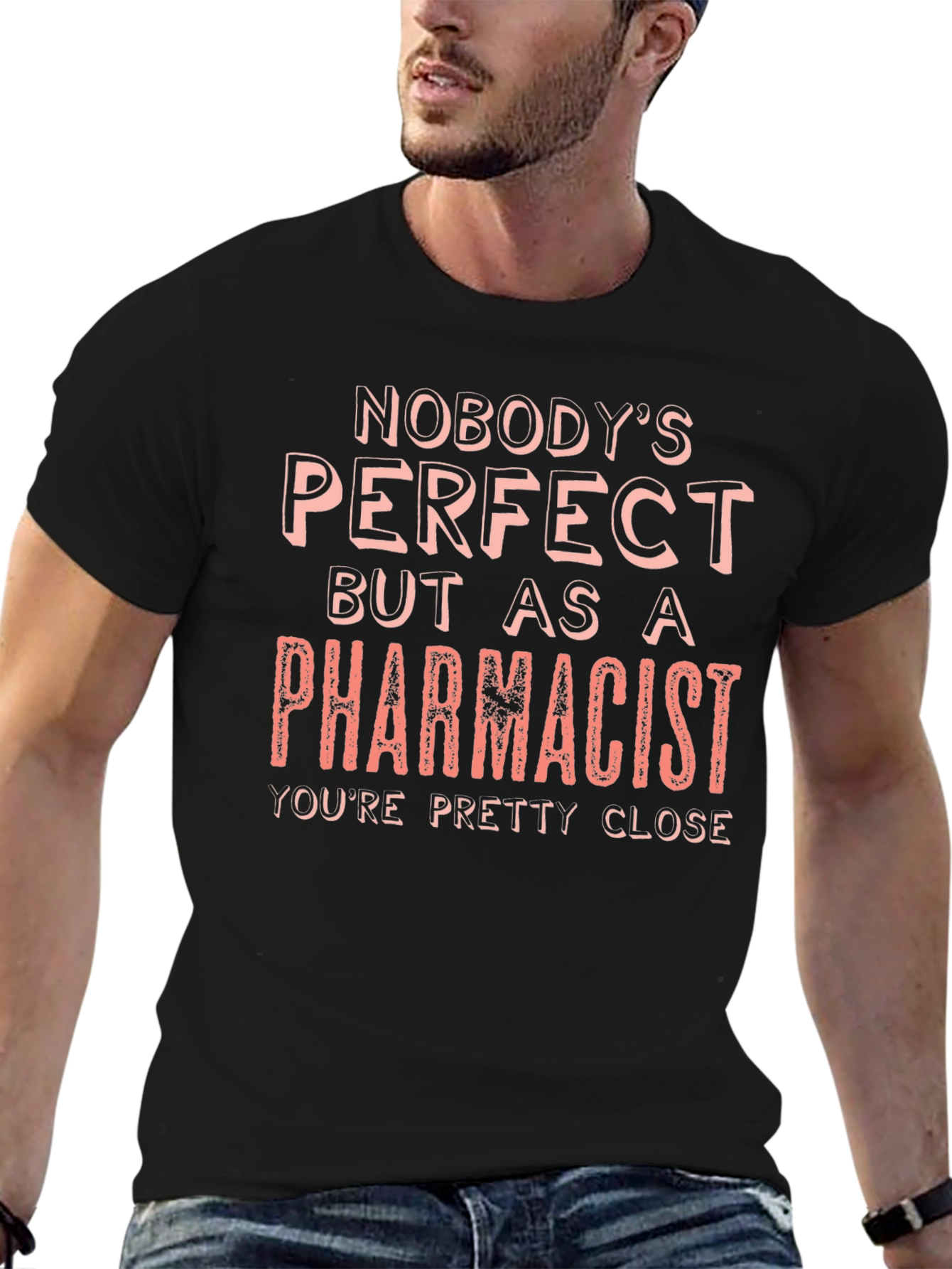 Black Pharmacist T-Shirt - Nobody's Perfect Tee view 6