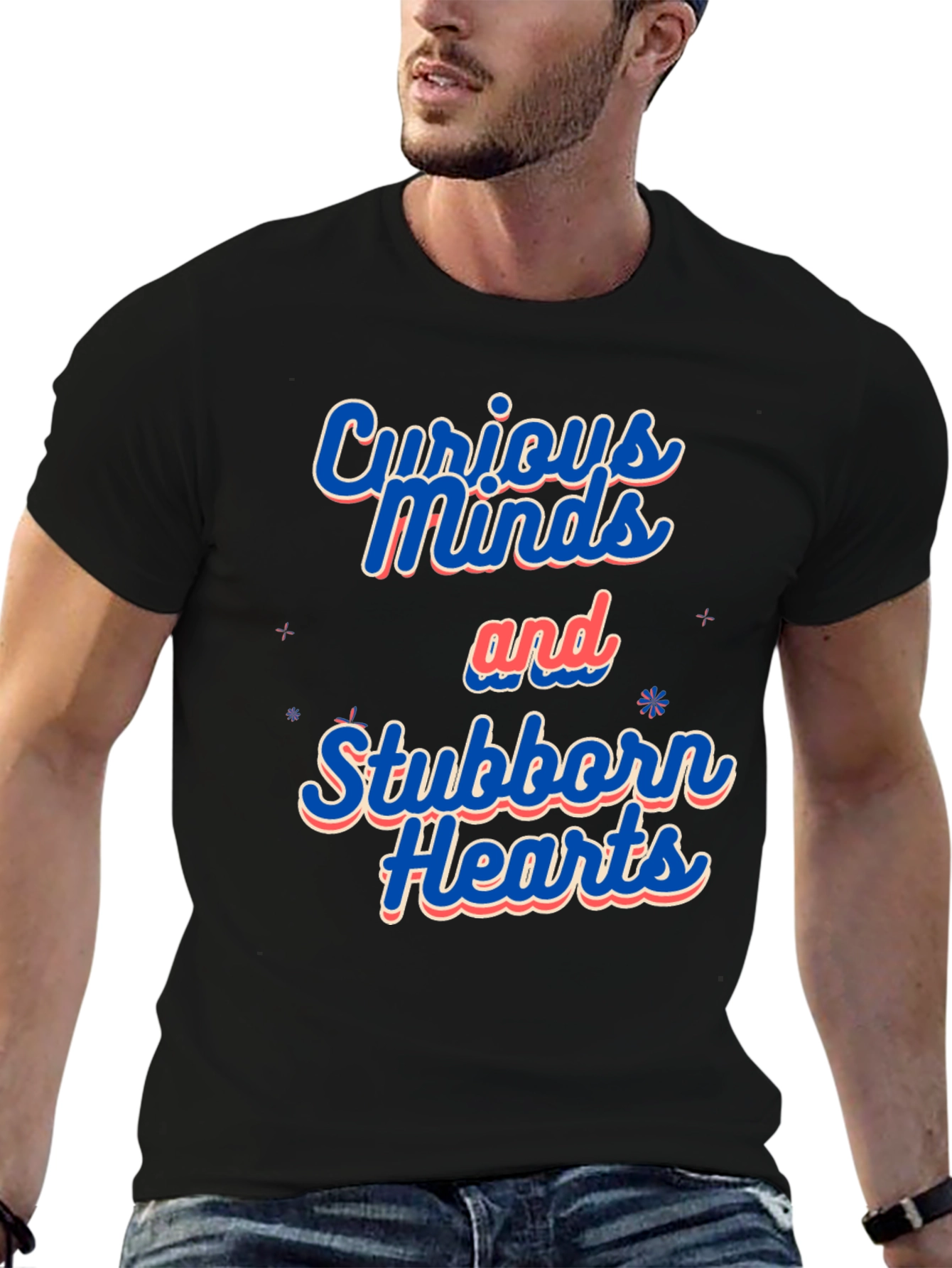 Curious Minds Stubborn Hearts Graphic Tee - 6
