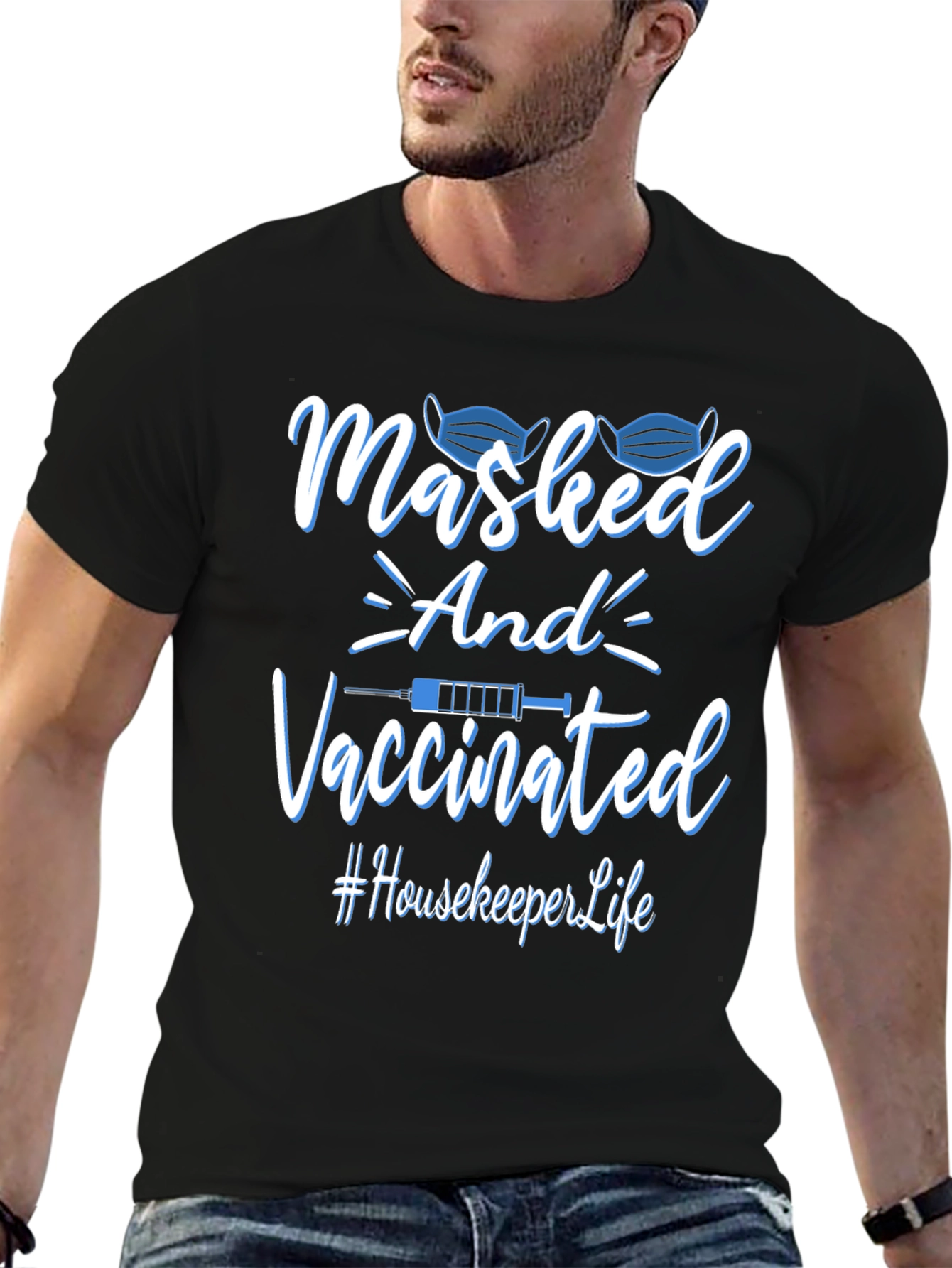 Black Masked and Vaccinated T-Shirt #HousekeeperLife view 6