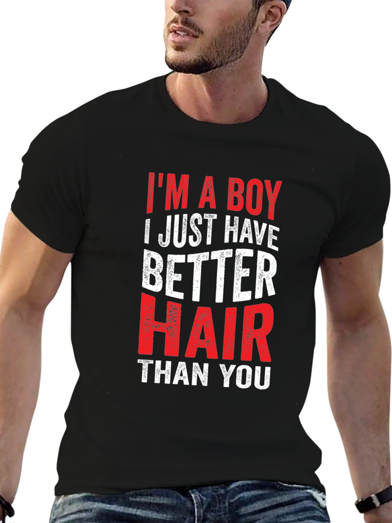 Black I'm A Boy Better Hair T-Shirt view 6