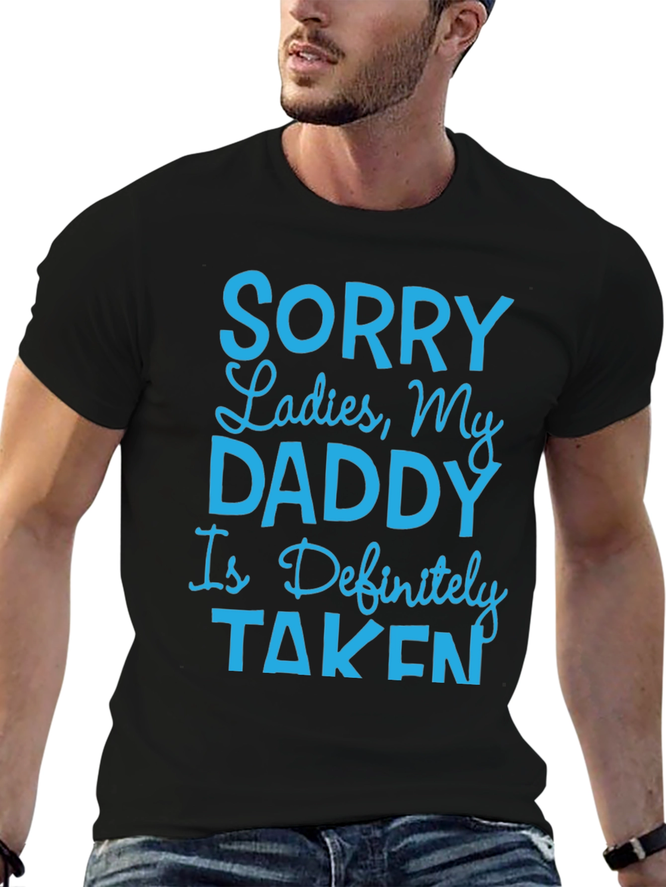 Black Humorous "Sorry Ladies, My Daddy Is Taken" T-Shirt view 6