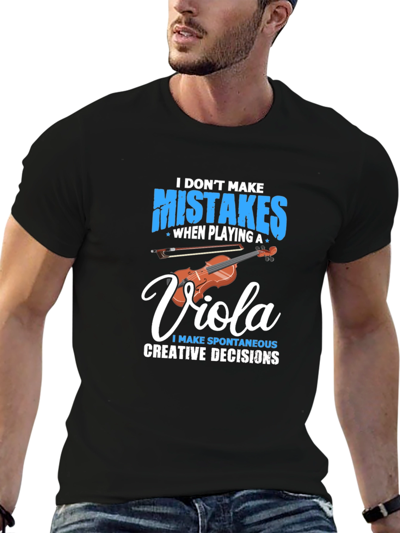 Black Viola Player T-Shirt: I Don't Make Mistakes view 6