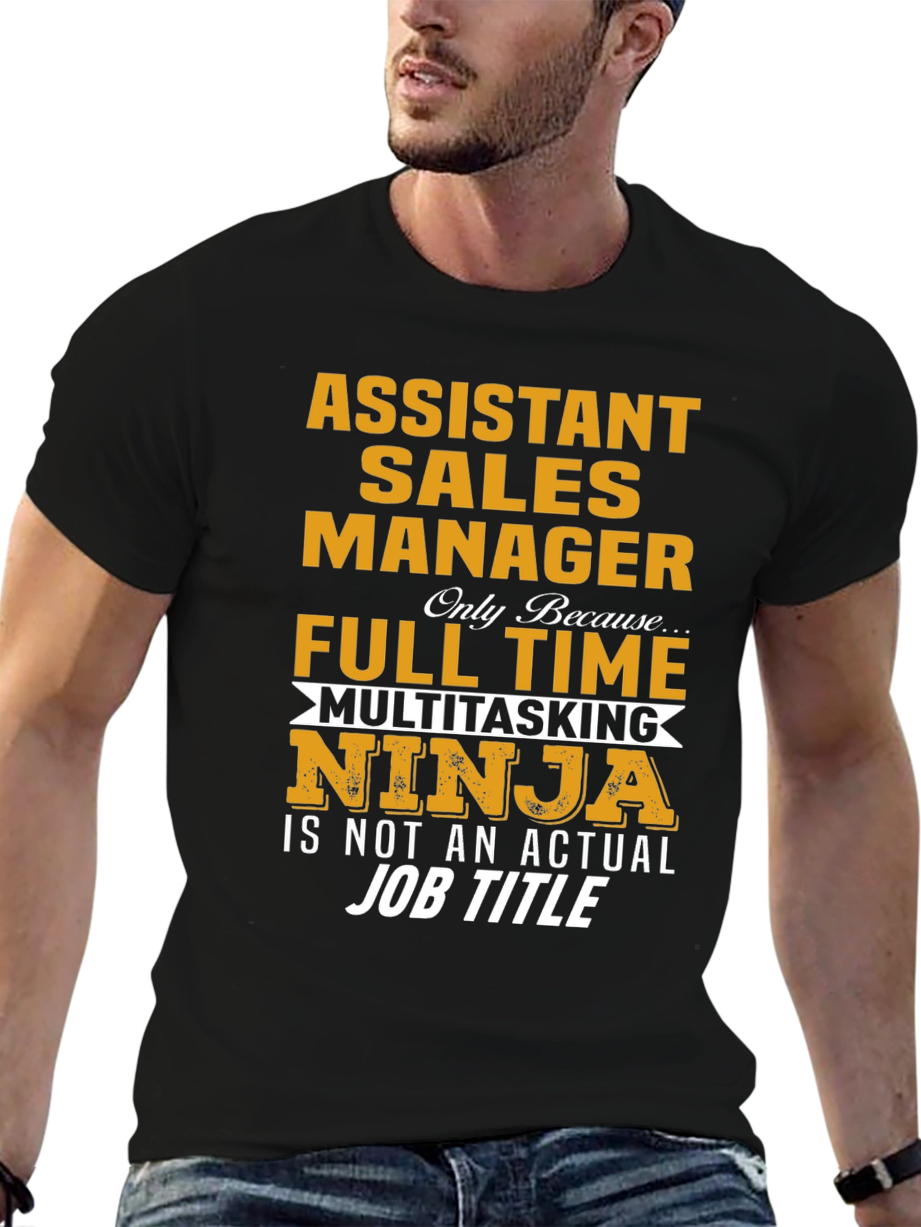 Assistant Sales Manager Novelty T-Shirt - 6