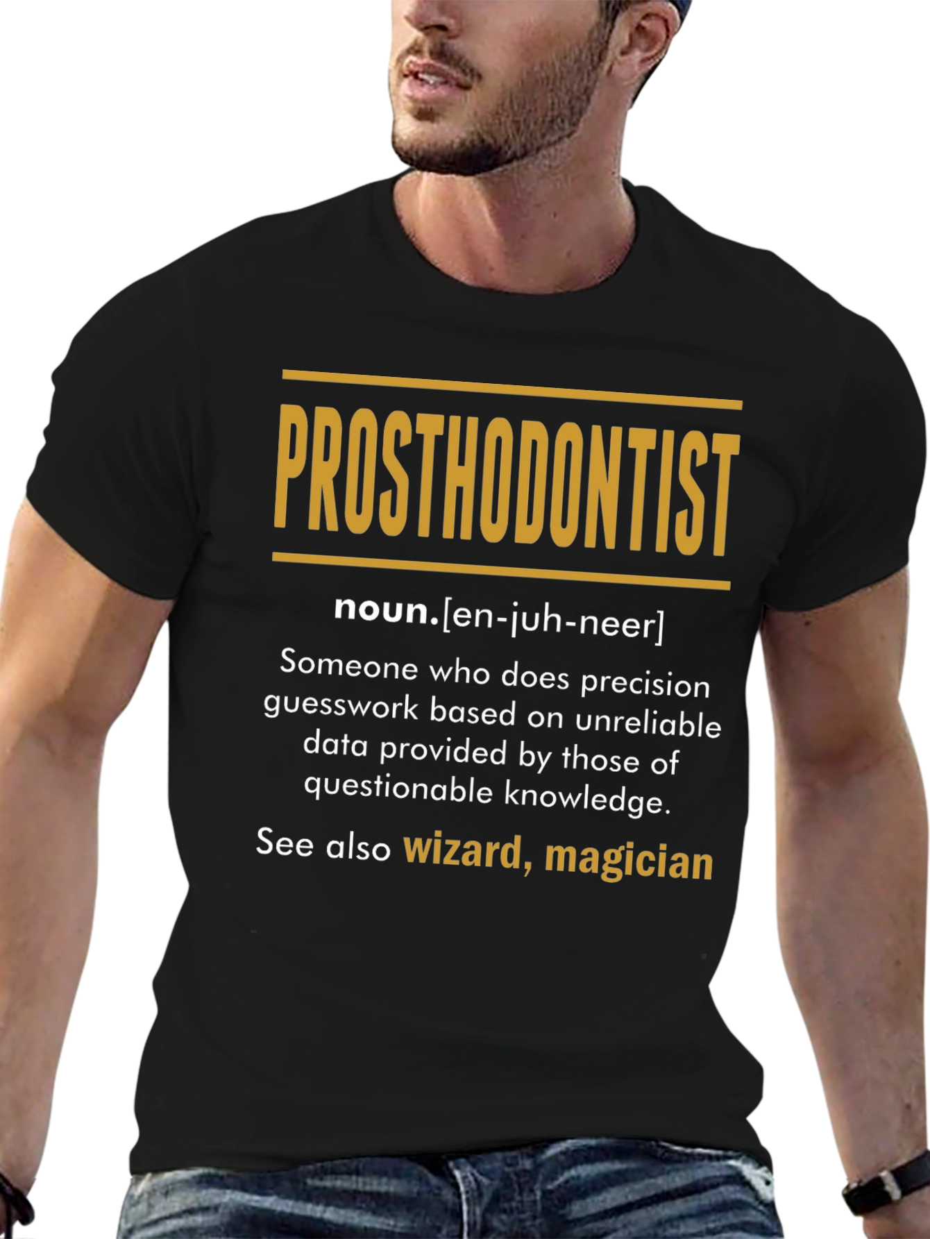 Black Prosthodontist Definition T-Shirt: Wizard, Magician view 6