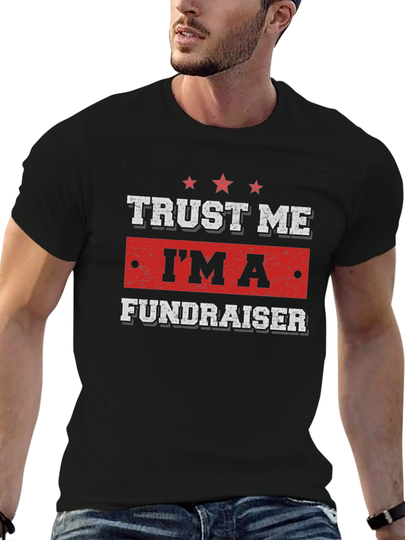 Black Trust Me I'm A Fundraiser T-Shirt view 6