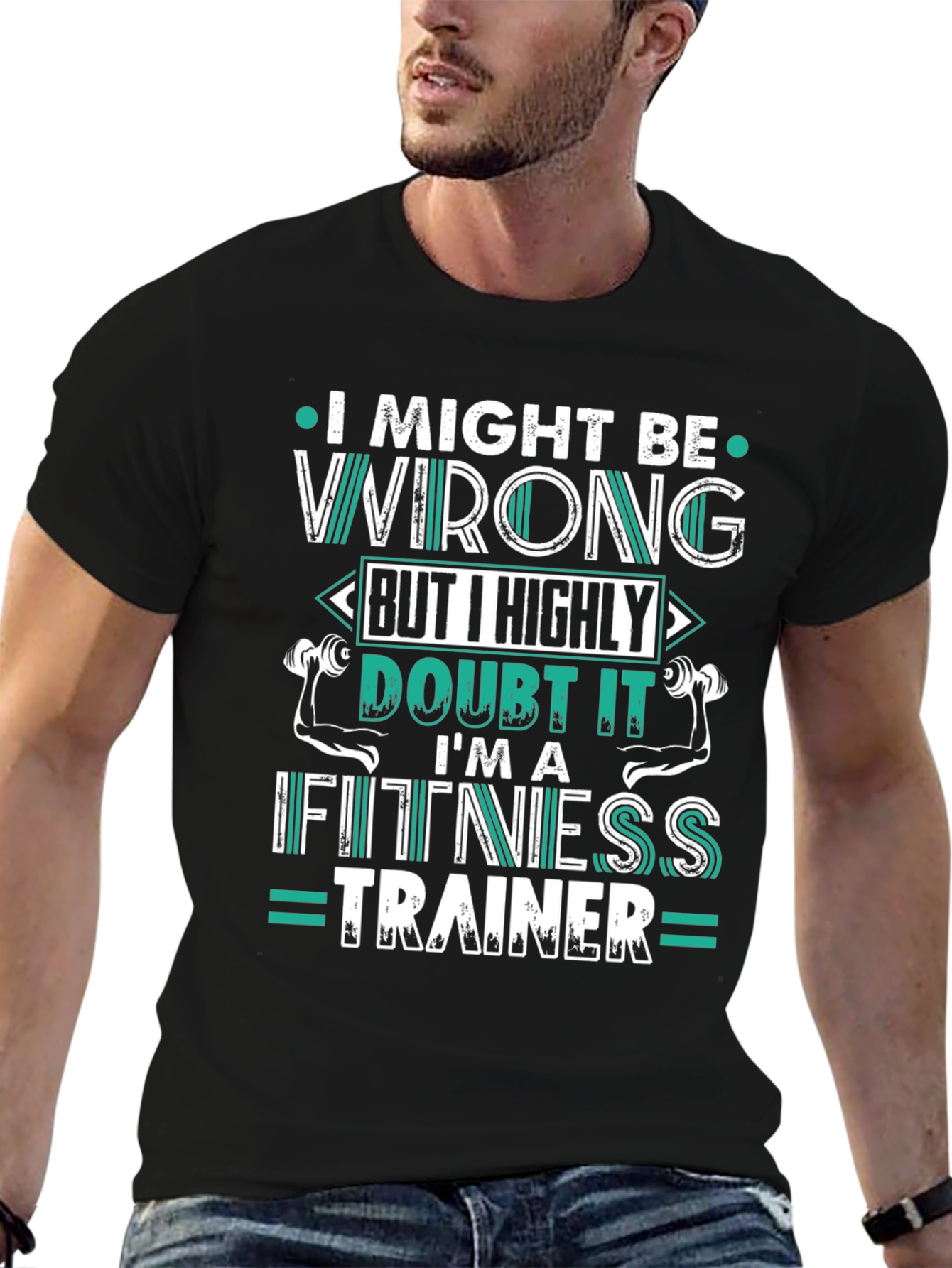 Black Fitness Trainer T-Shirt - I Might Be Wrong view 6
