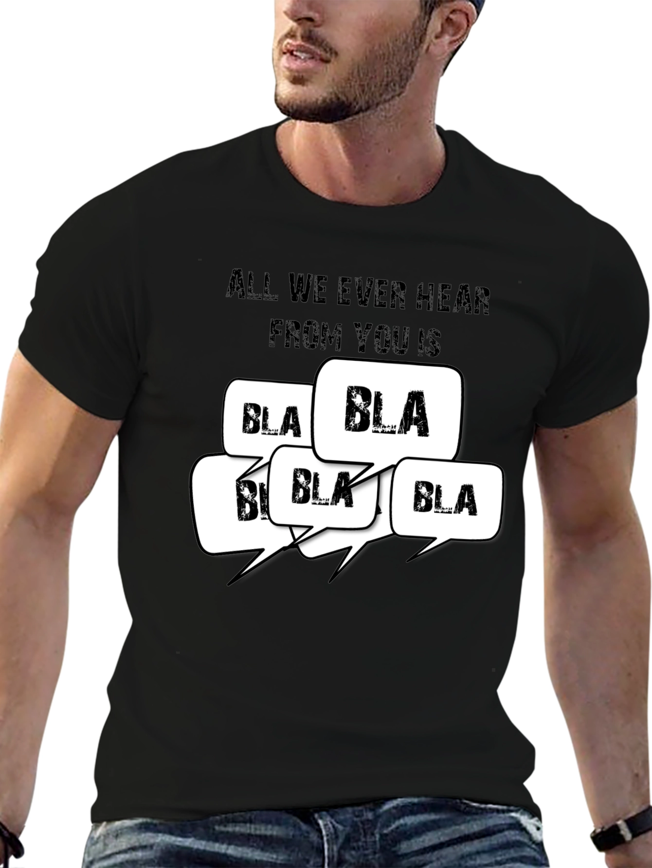 Black All I Hear is Bla Bla T-Shirt view 6