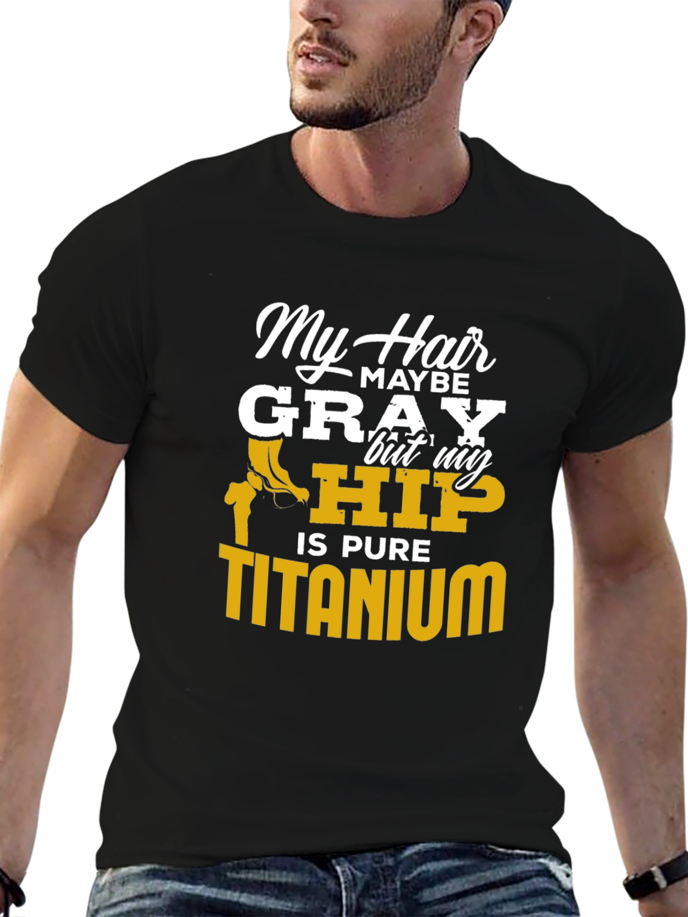 Black My Hair Maybe Gray Hip Titanium Funny T-Shirt view 6
