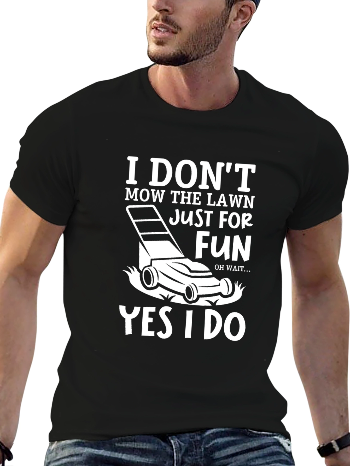 Black Funny Lawn Mowing T-Shirt: "I Don't Mow, Yes I Do" view 6
