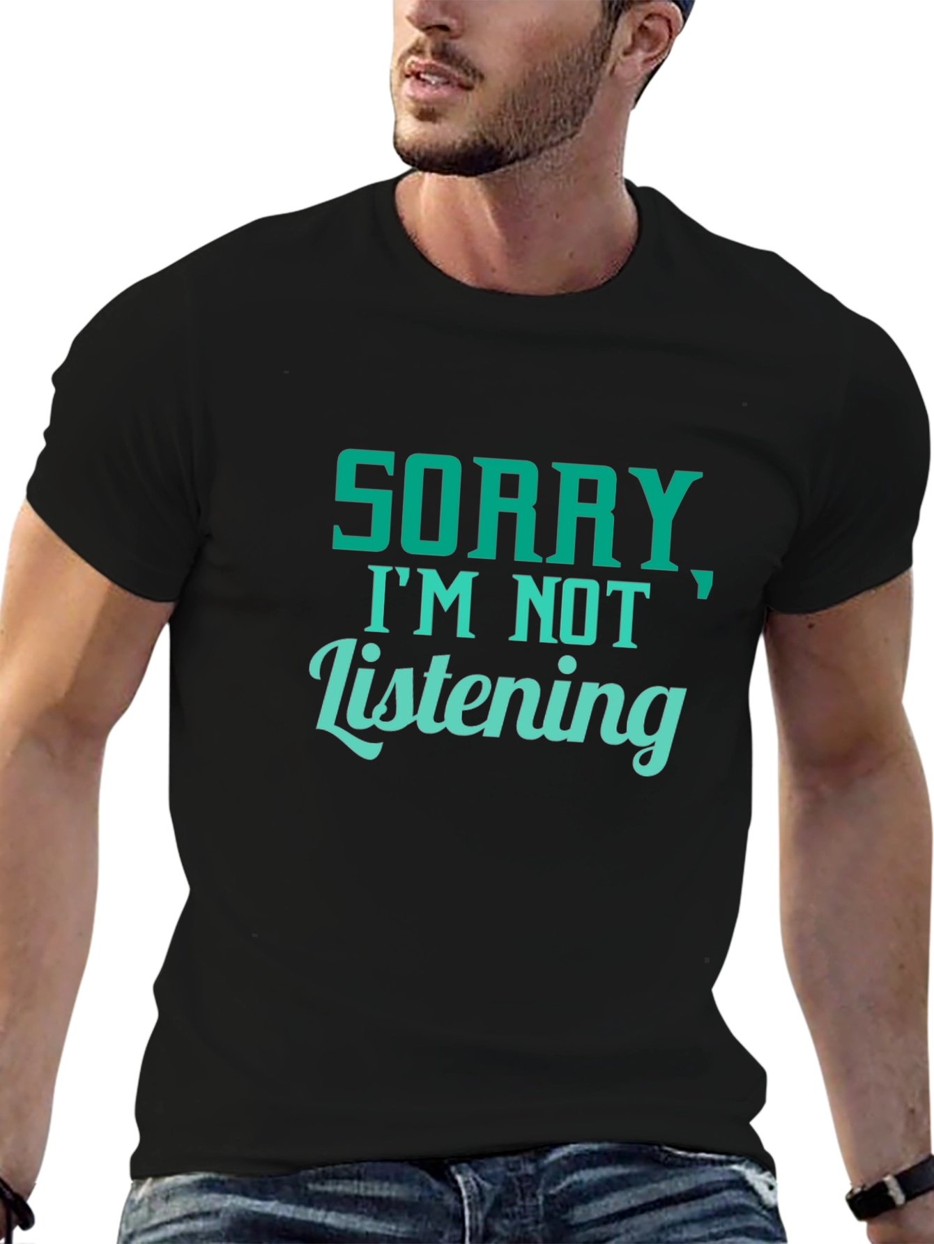 Black Funny Sorry I'm Not Listening Black T-Shirt view 6