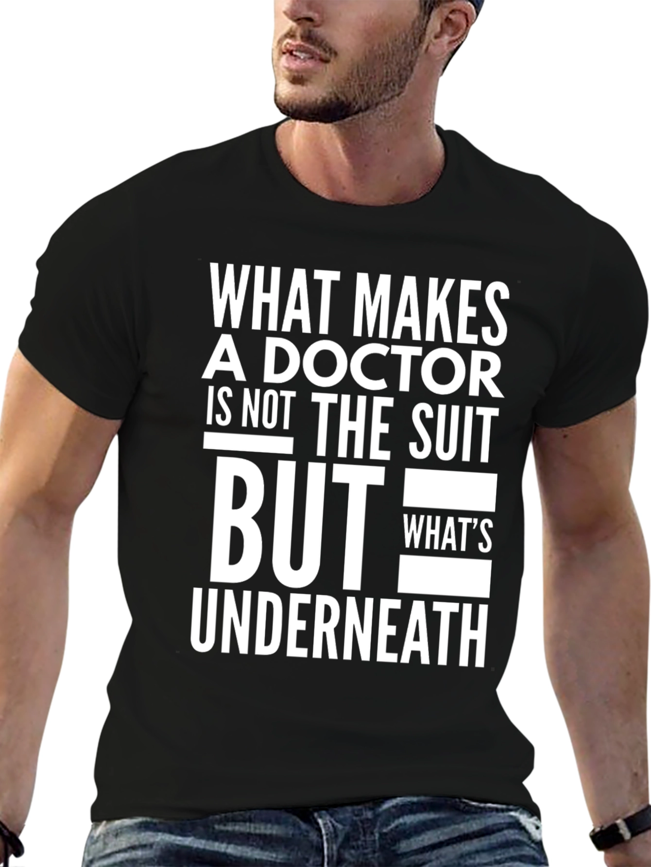 Black Doctor Quote T-Shirt - What Makes a Doctor Tee view 6