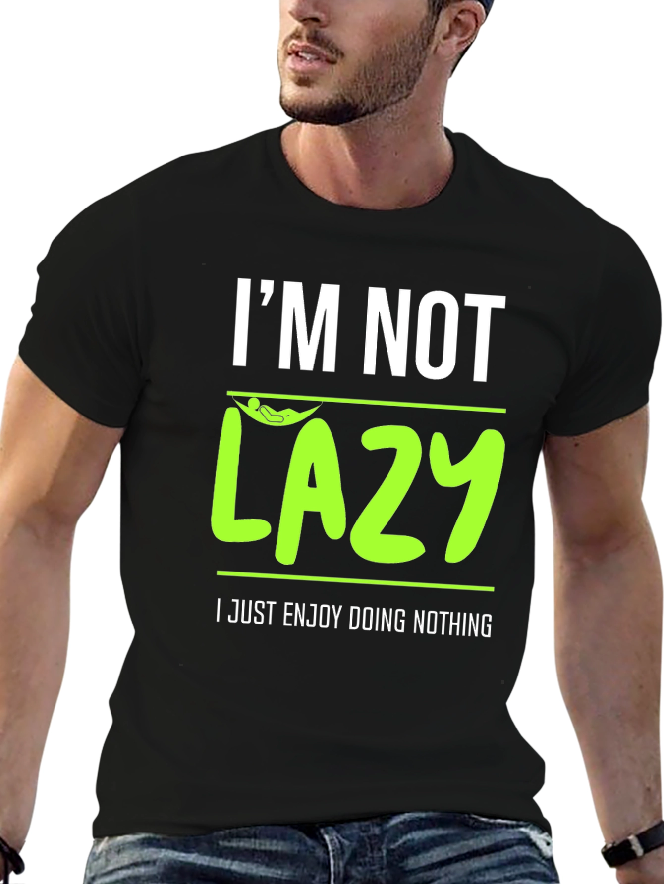 Black I'm Not Lazy - Enjoy Doing Nothing T-Shirt view 6