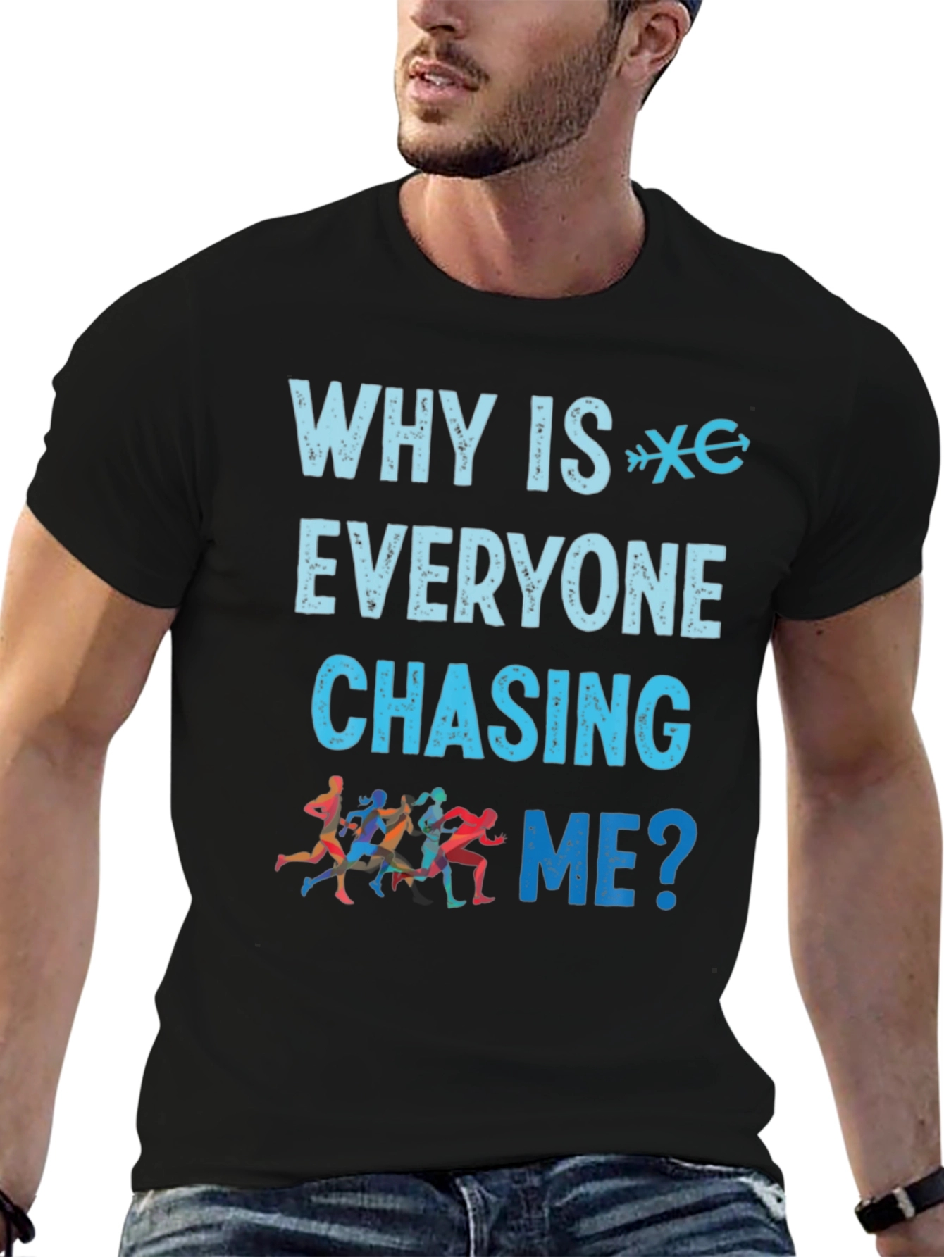 Black Why is Everyone Chasing Me? Runner T-Shirt view 6
