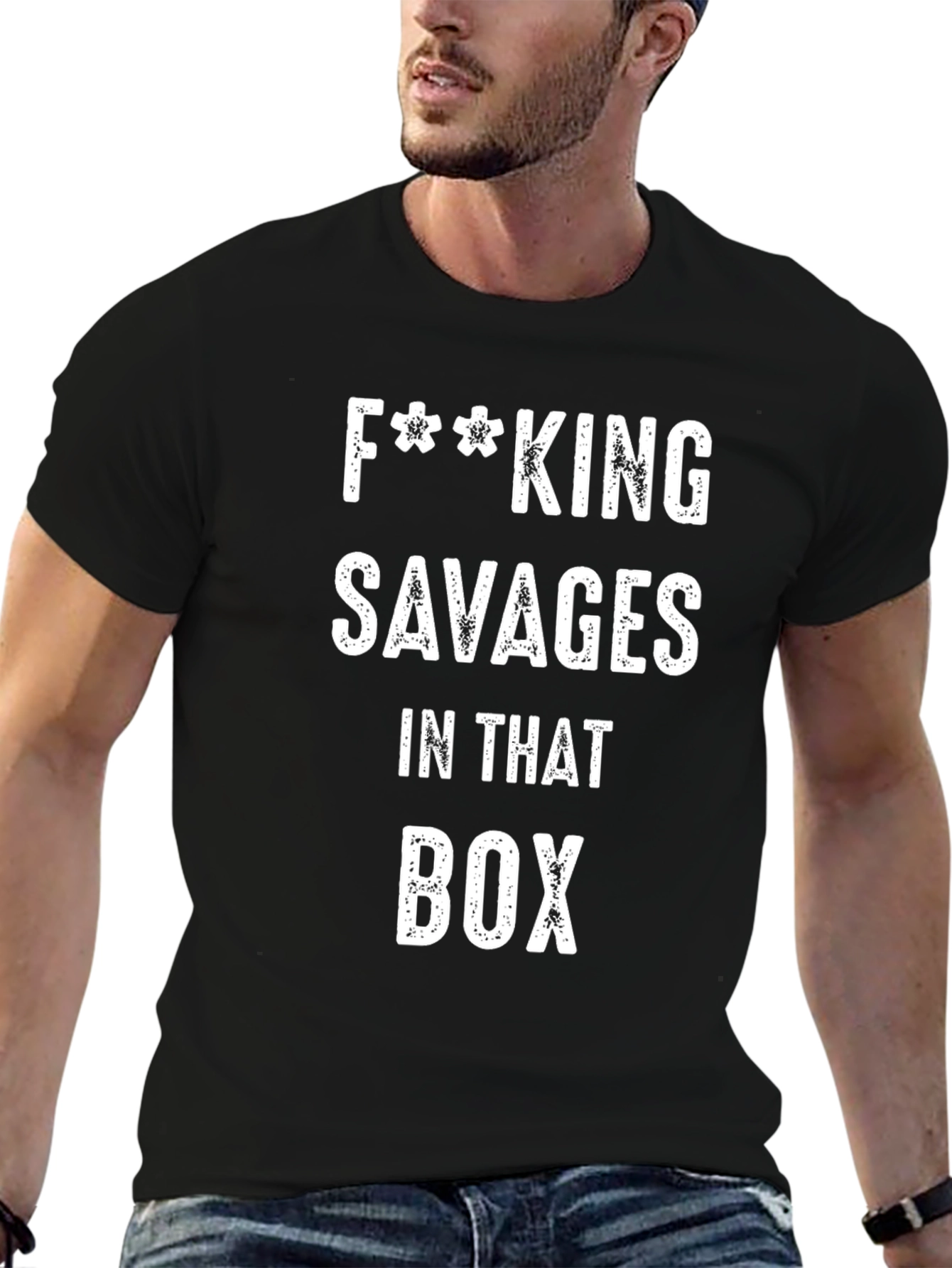 Black F**king Savages T-Shirt - Funny Graphic Tee view 6