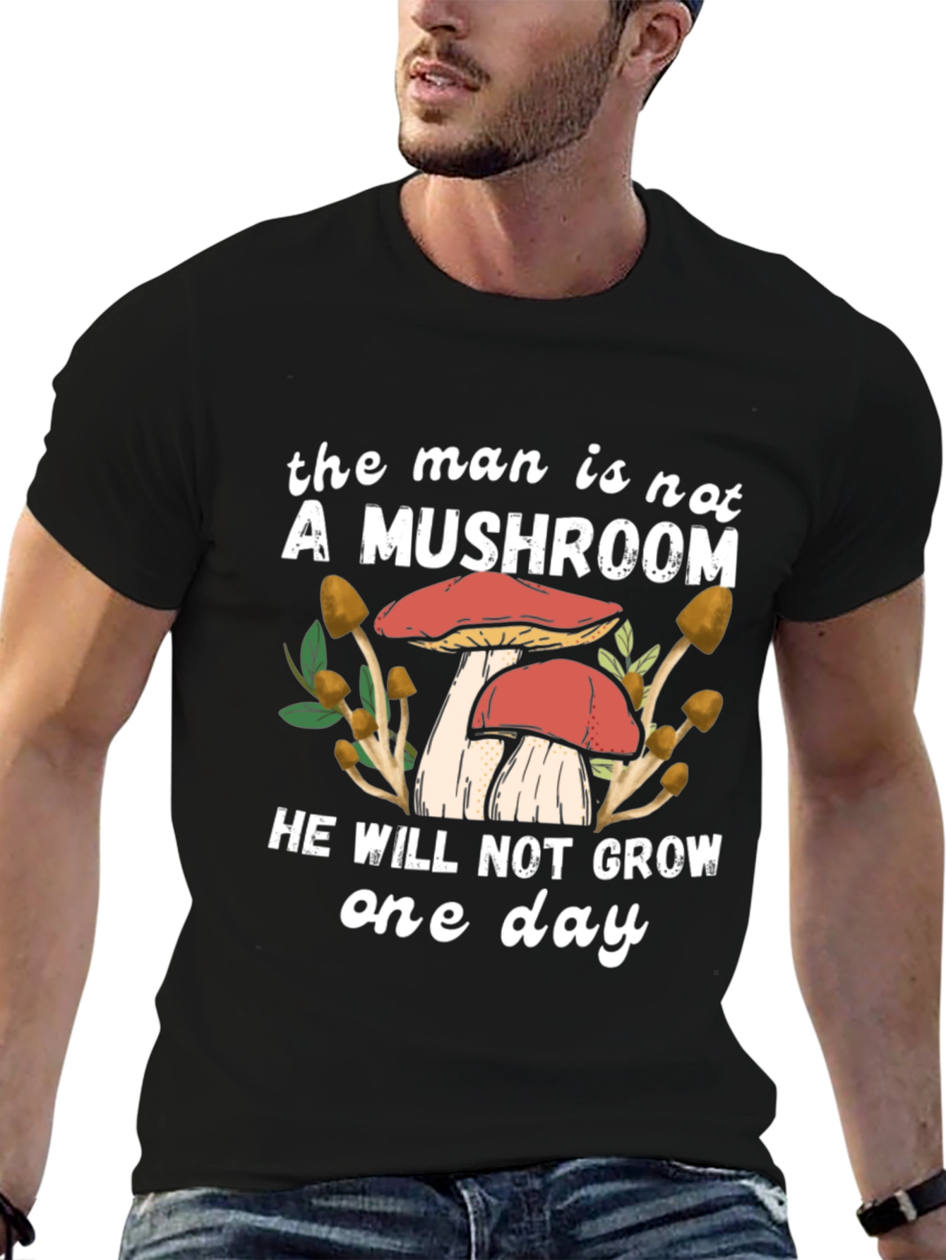 Black The Man Is Not A Mushroom Graphic T-Shirt view 6
