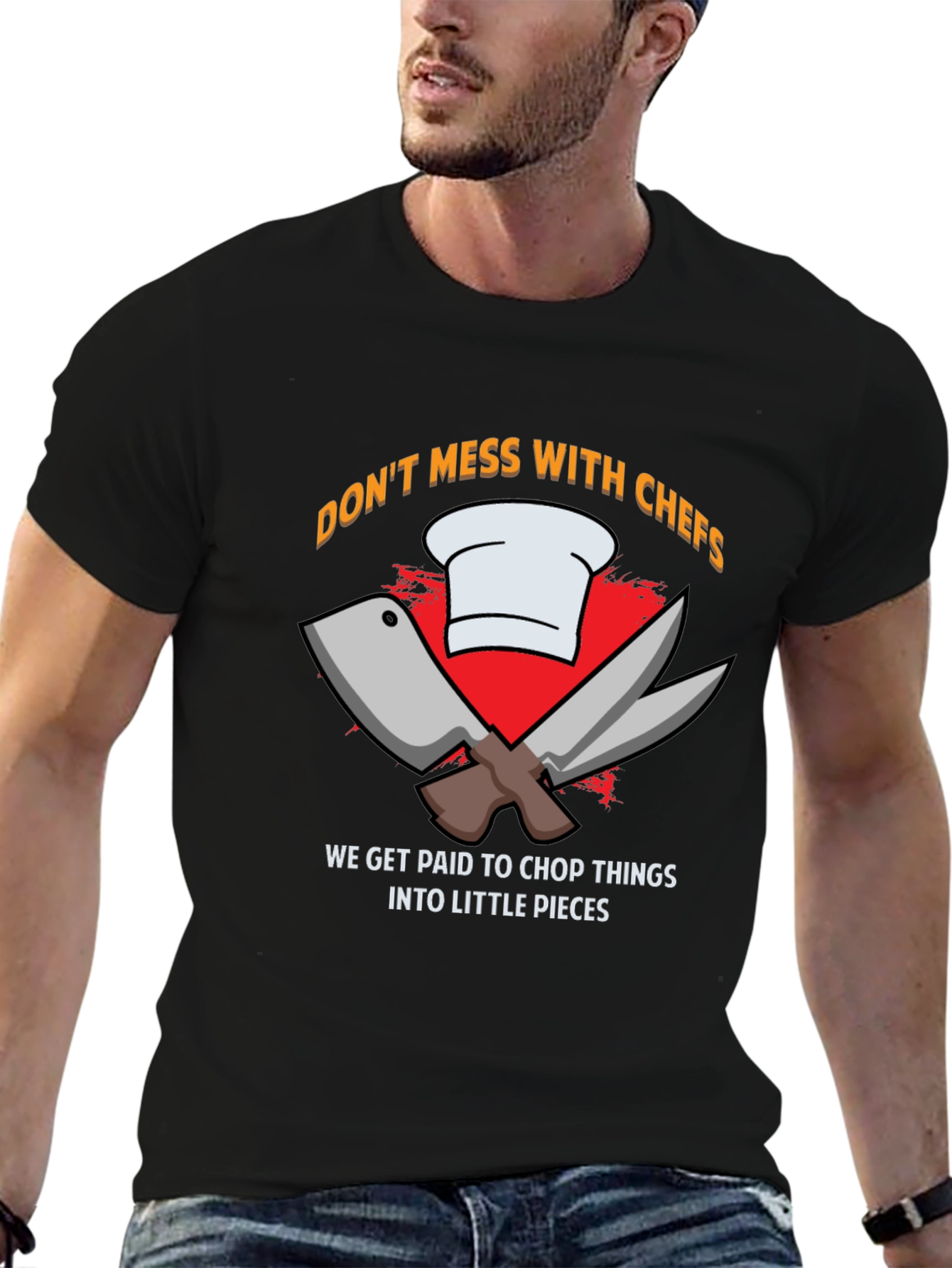 Don't Mess with Chefs Black T-Shirt - 6