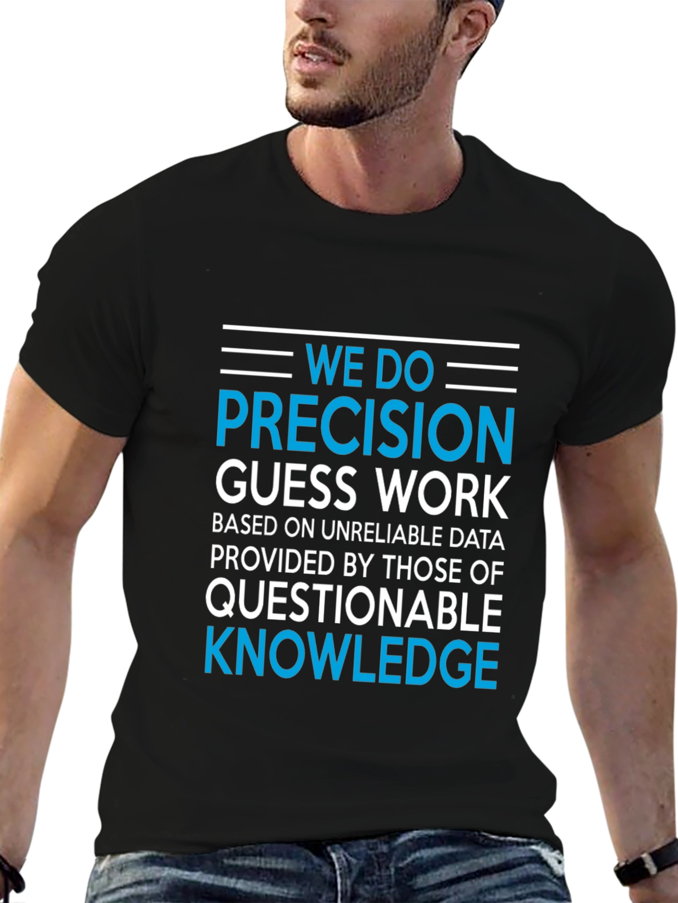 Black Precision Guesswork T-Shirt - Funny Data Analyst Tee view 6
