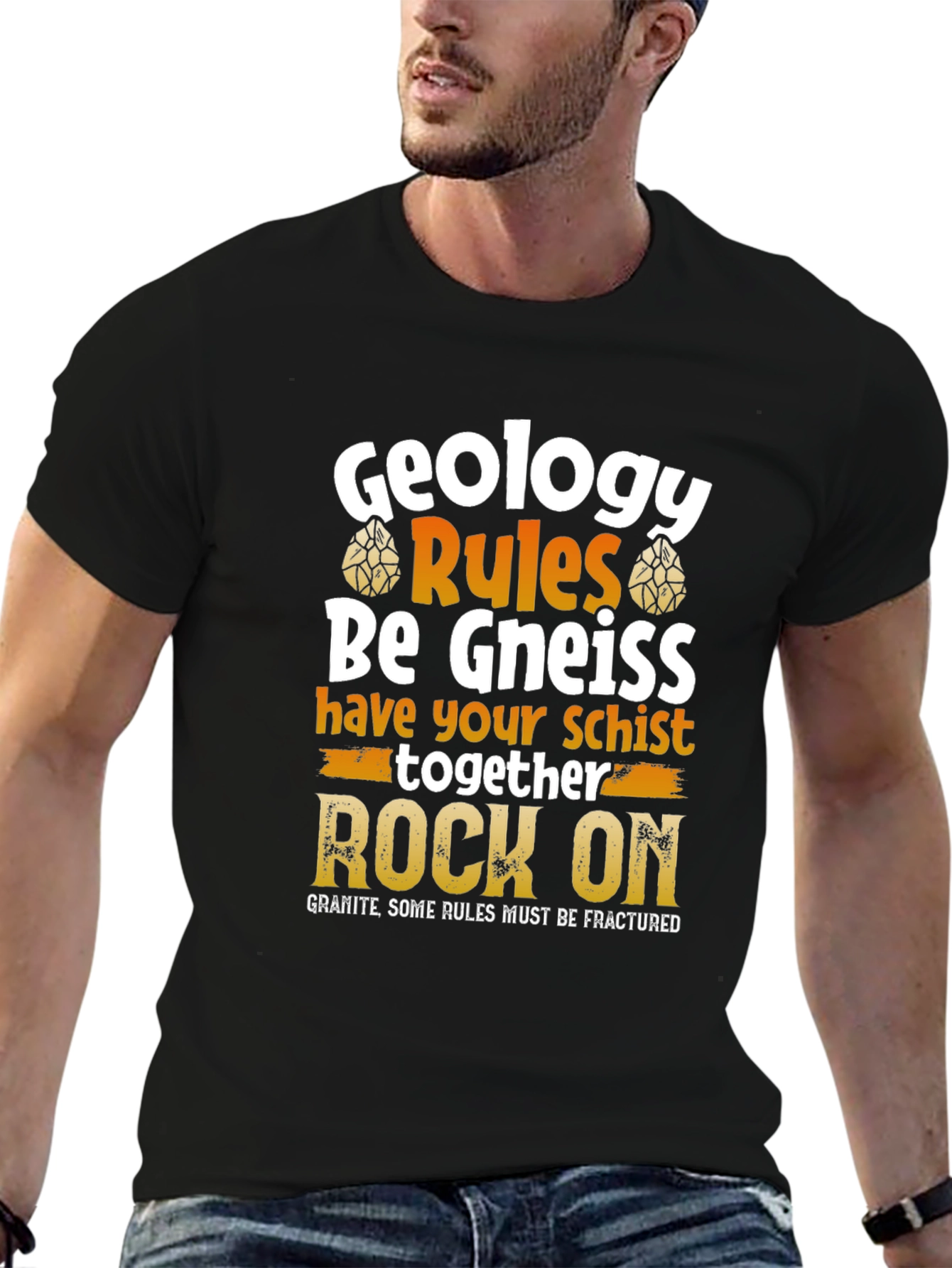 Black Geology Rules Be Gneiss Rock On T-Shirt view 6