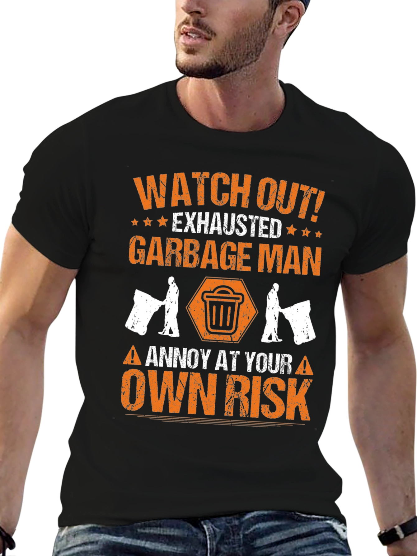 Black Watch Out Exhausted Garbage Man T-Shirt view 6