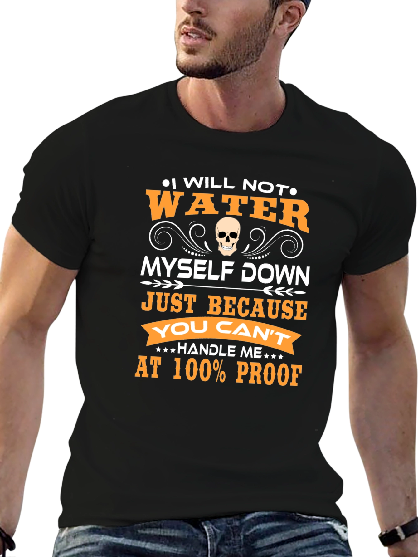 Black I Will Not Water Myself Down Funny T-Shirt view 6