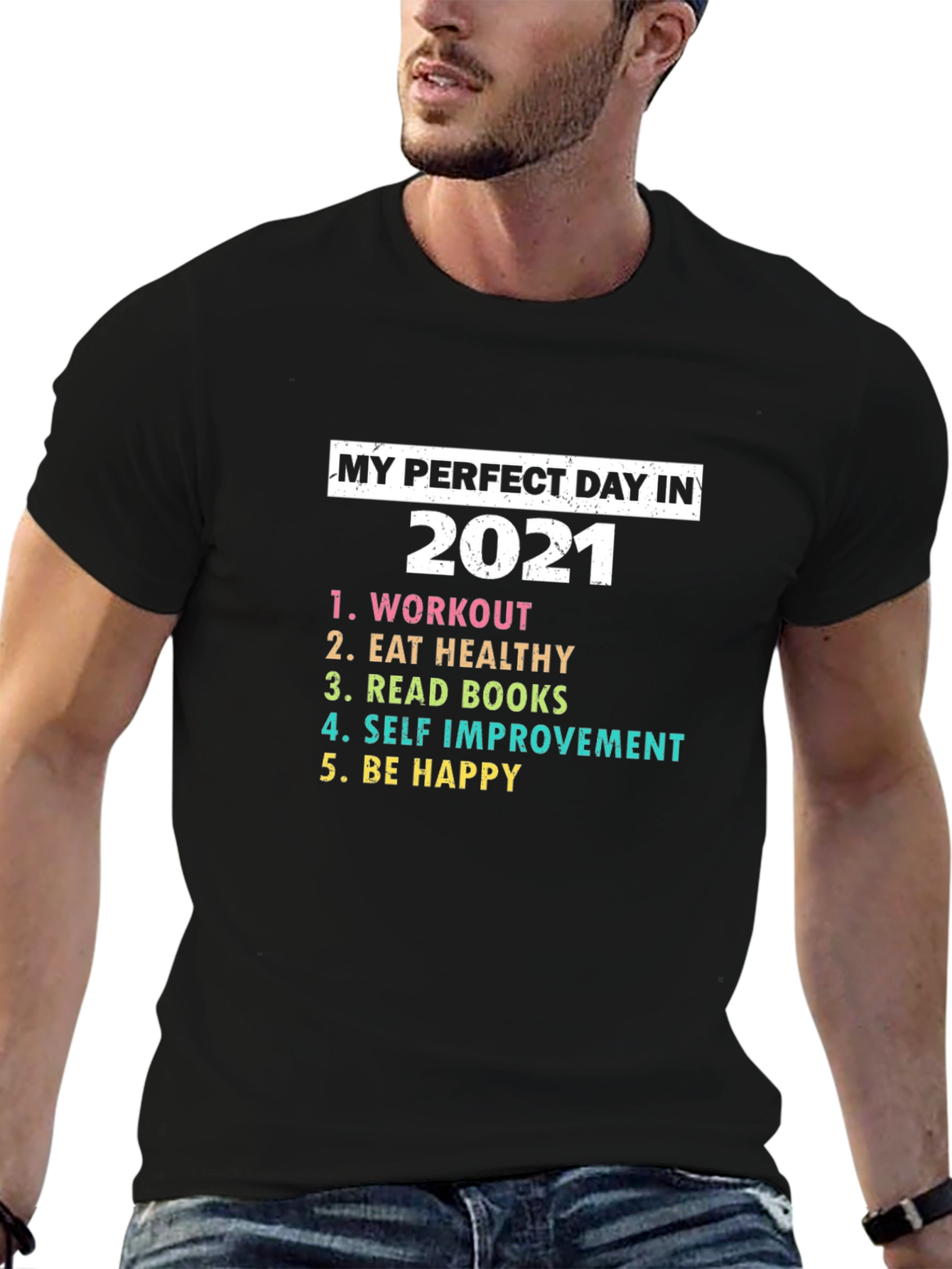 Black My Perfect Day 2021 T-Shirt - Workout, Eat Healthy, Read view 6