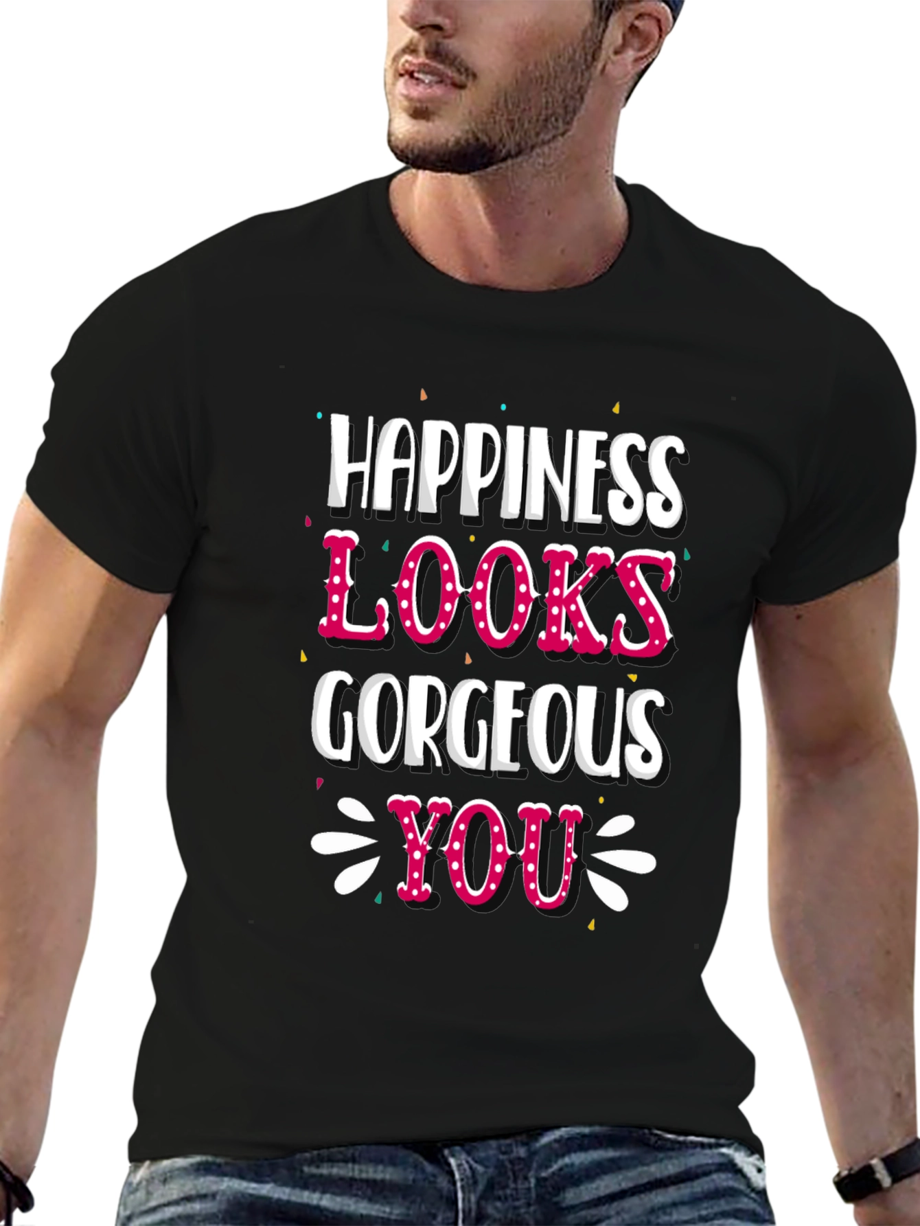 Black Happiness Looks Gorgeous On You - Graphic Tee view 6