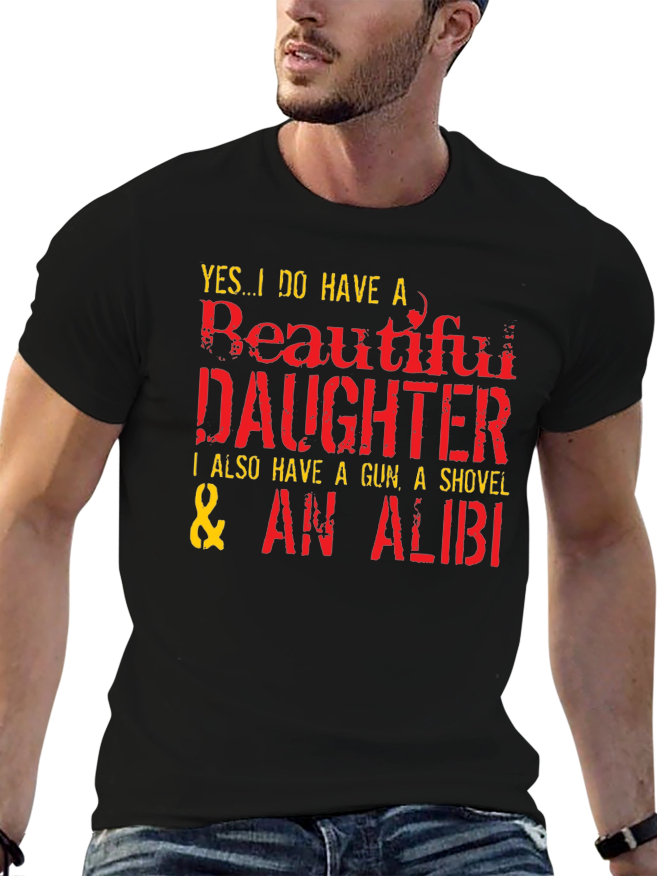 Black Funny Dad T-Shirt: Beautiful Daughter, Gun, Shovel, Alibi view 6