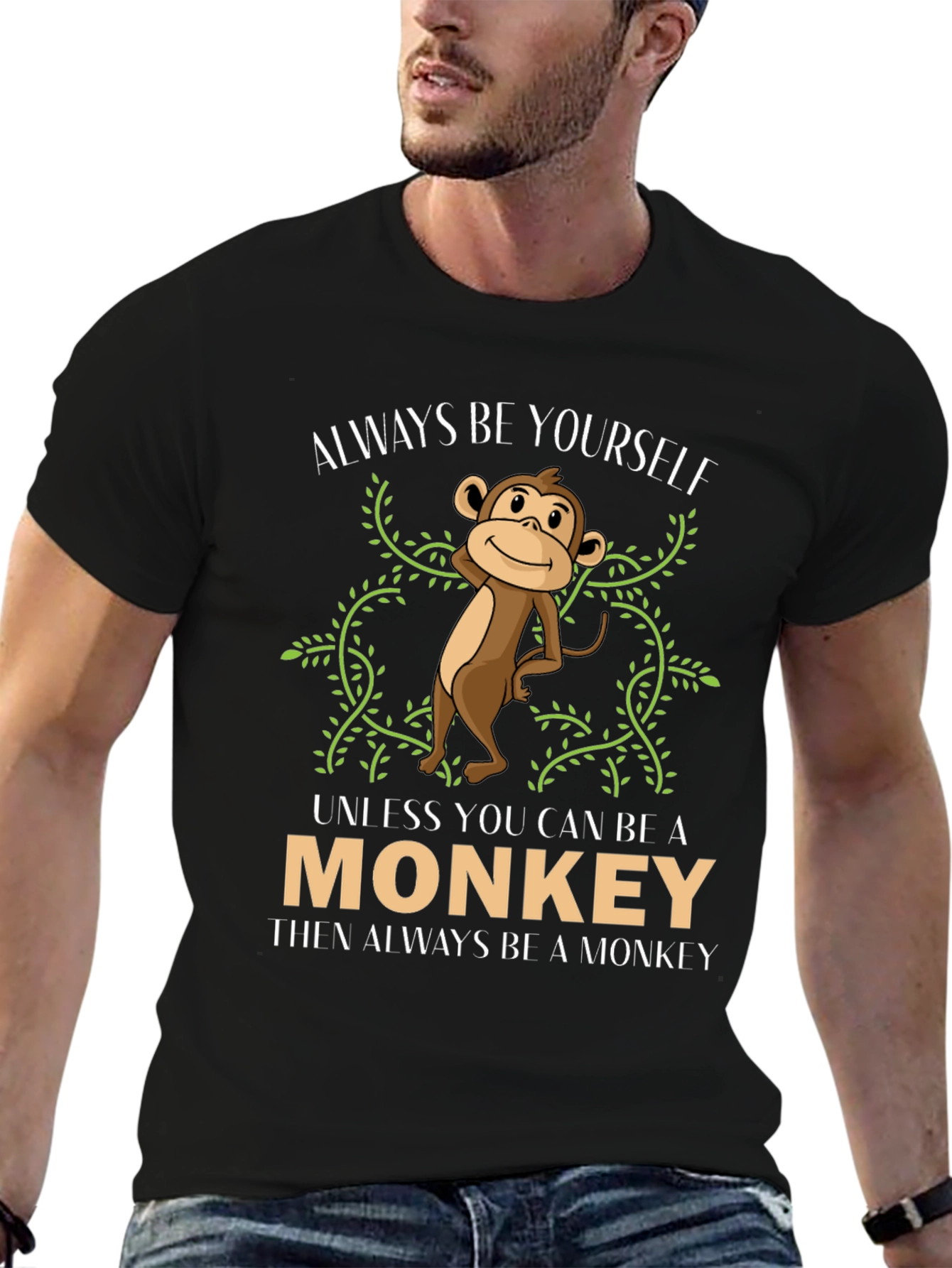 Be Yourself Unless You Can Be a Monkey T-Shirt - 6