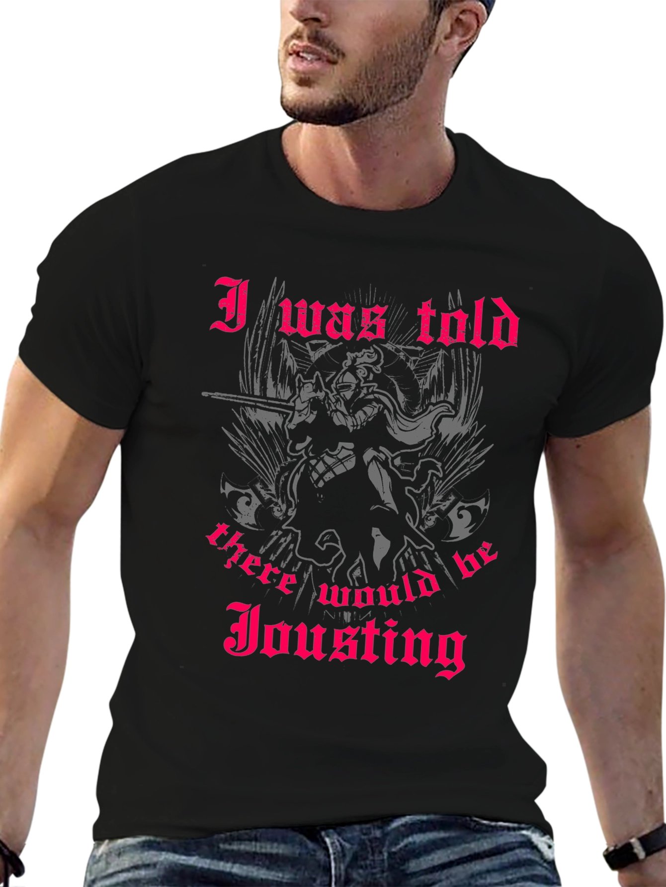 Black Humorous Jousting T-Shirt - 'I Was Told' Design view 6