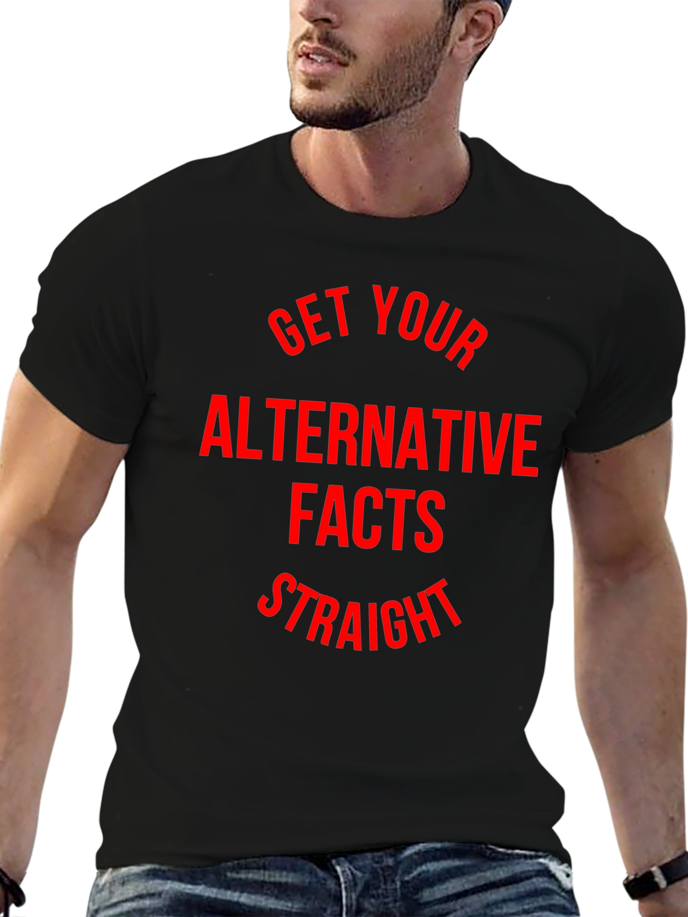 Black Alternative Facts T-Shirt - Get Your Facts Straight view 6