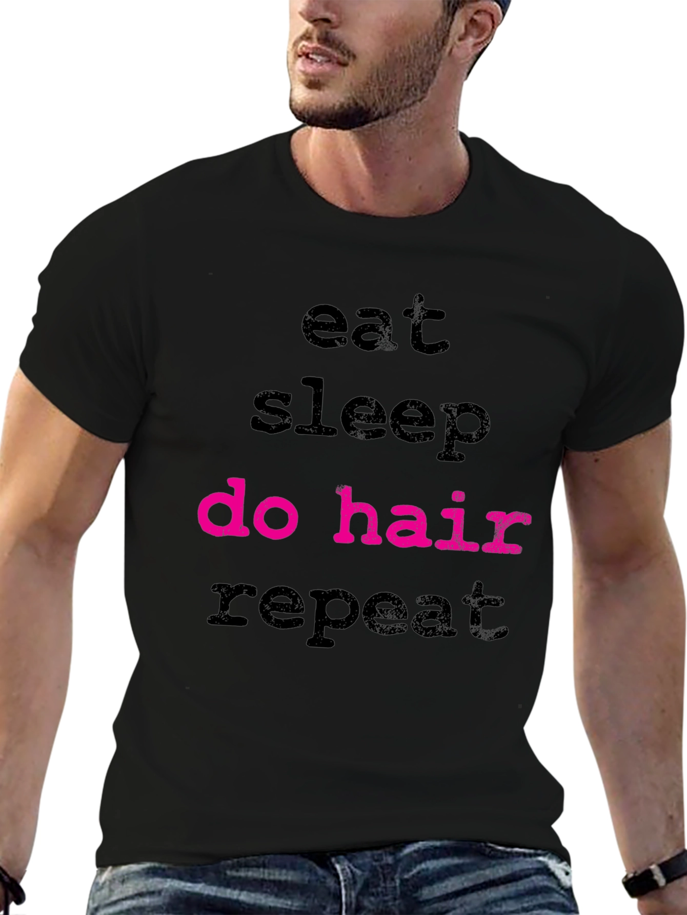 Black Eat Sleep Do Hair Repeat Black T-Shirt view 6