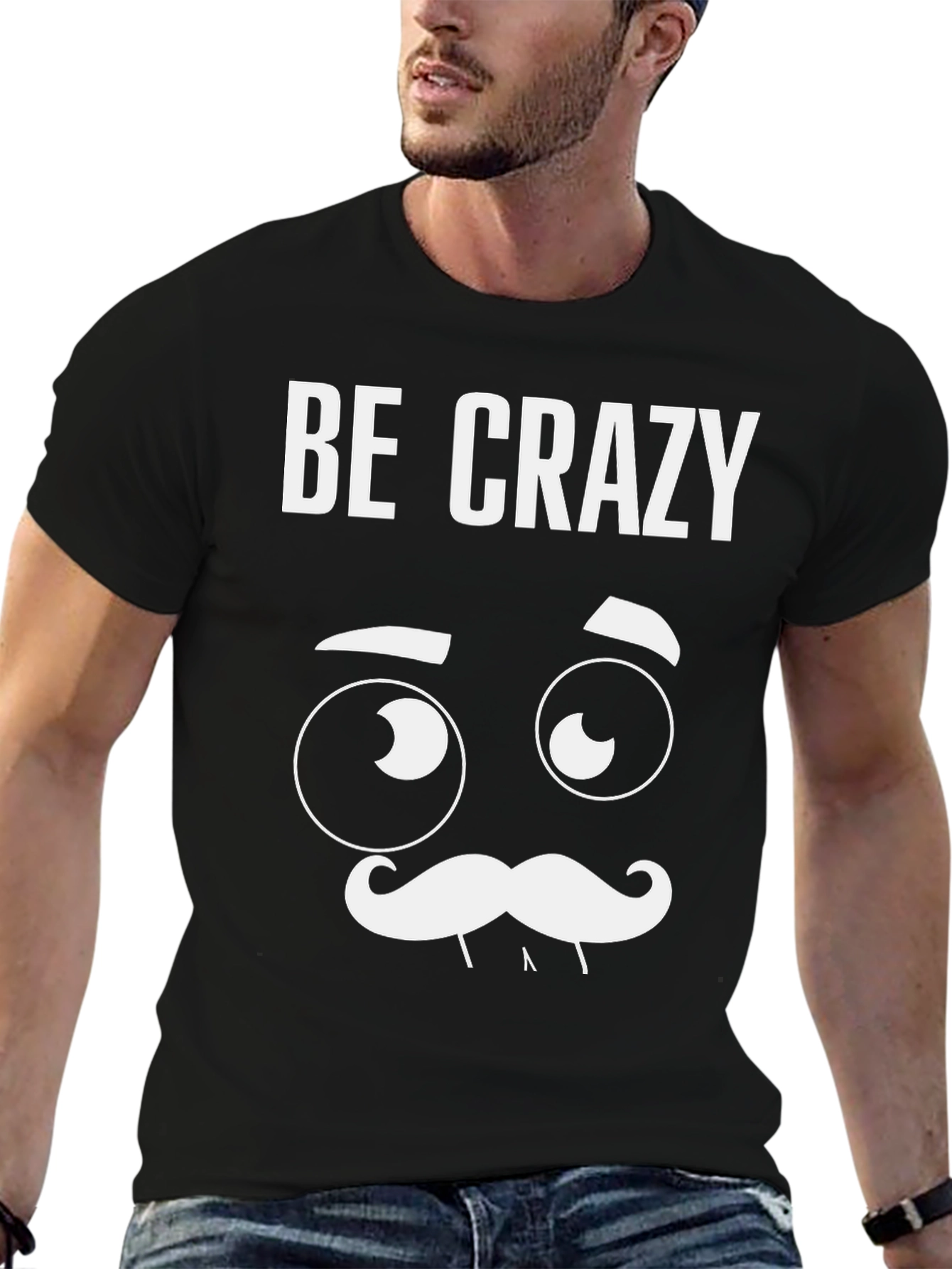 Black Be Crazy Graphic T-Shirt - Novelty Tee view 6