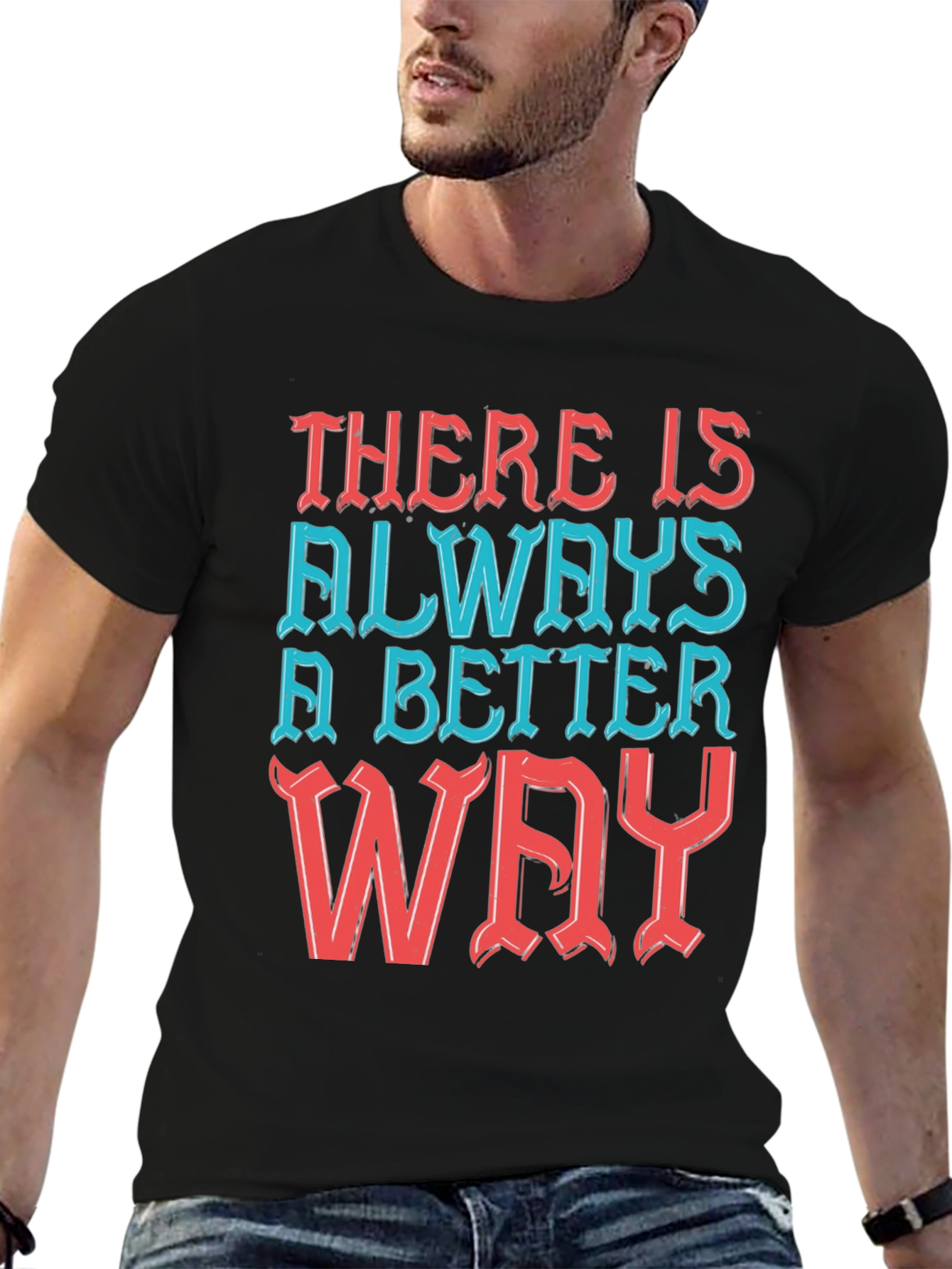 Black Motivational T-Shirt - Always a Better Way! view 6