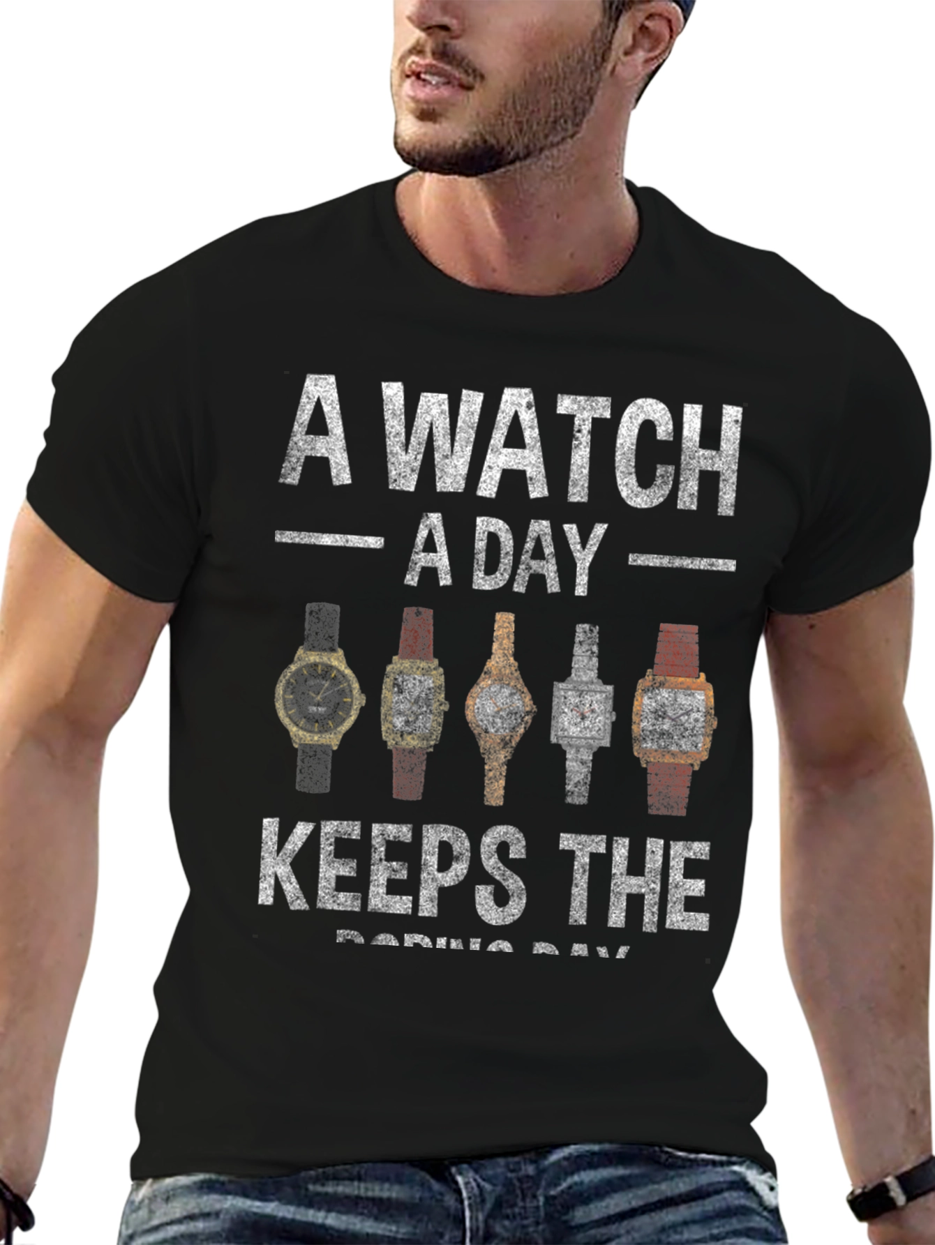 A Watch a Day T-Shirt - Funny Timepiece Graphic Tee - 6