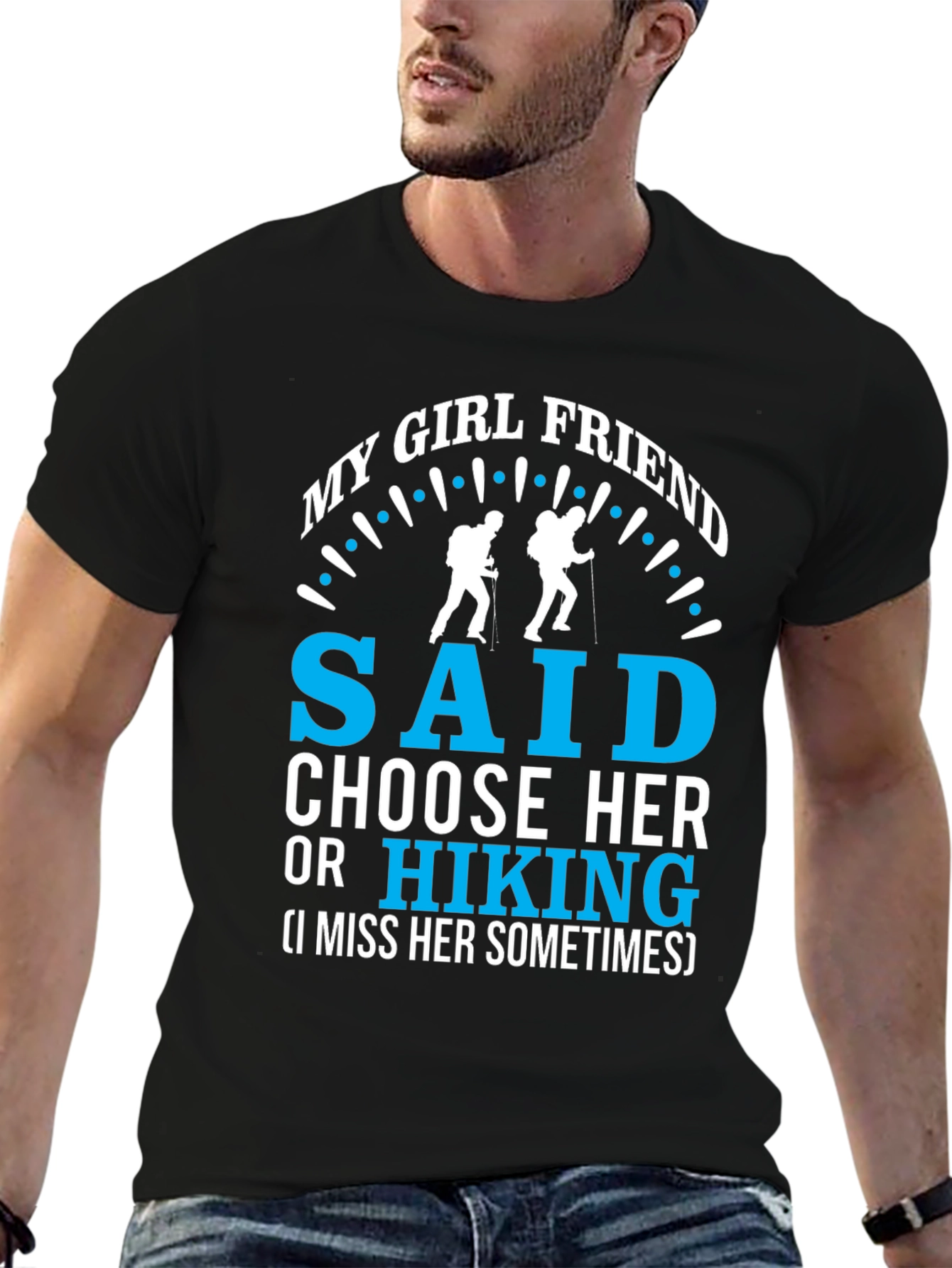 Black My Girlfriend Said Choose Hiking T-Shirt view 6