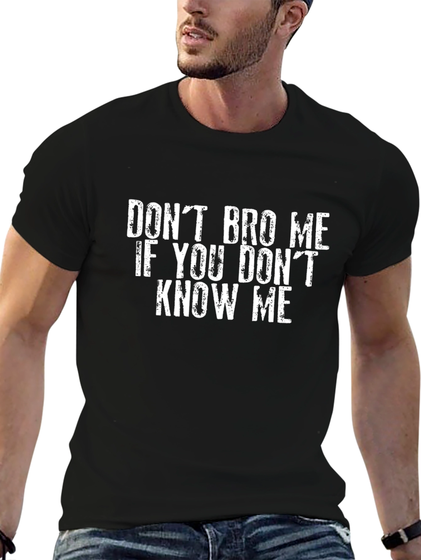 Black Don't Bro Me T-Shirt - Funny Graphic Tee view 6