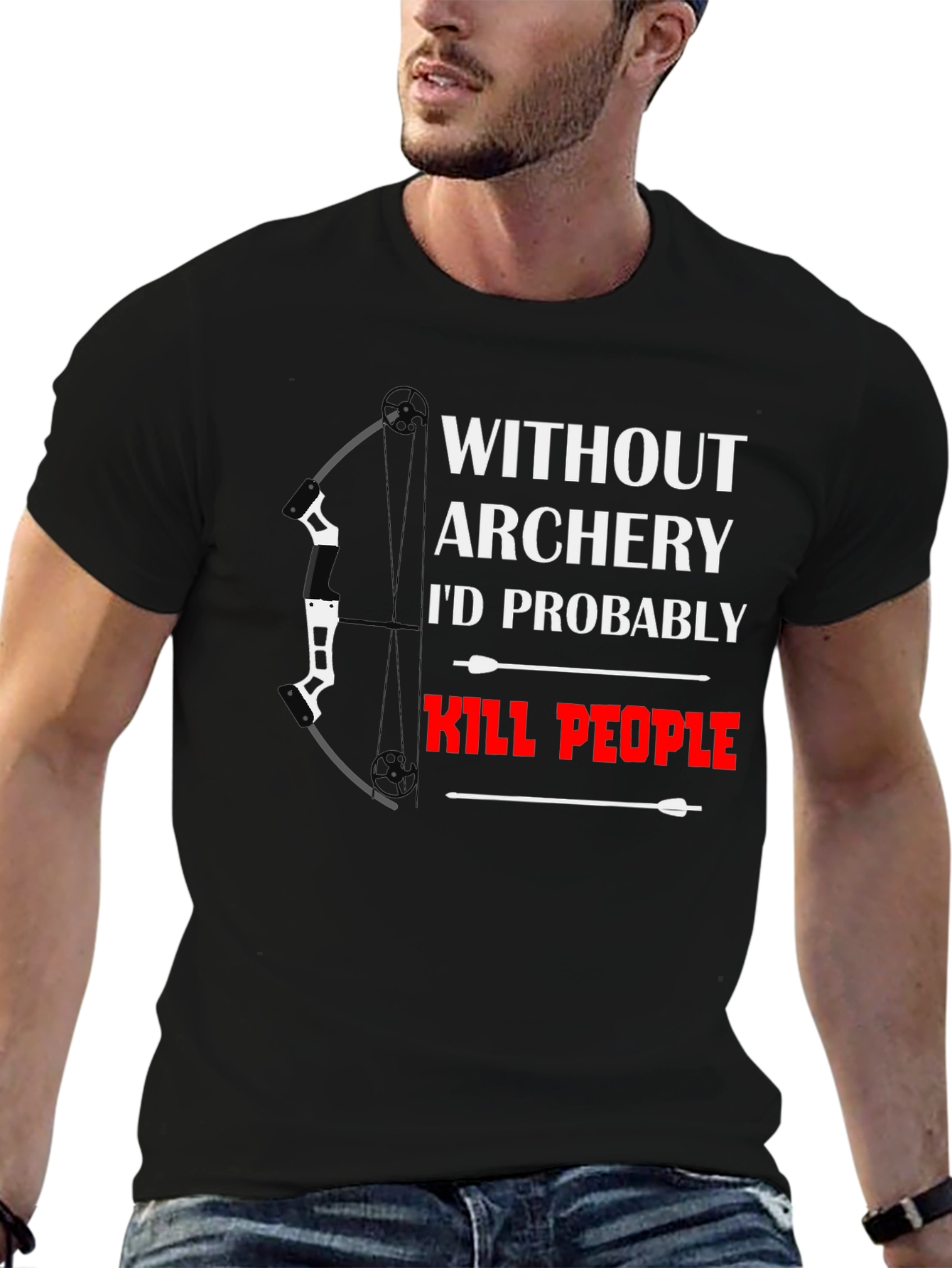 Black Archery T-Shirt: Without Archery I'd Kill People view 6