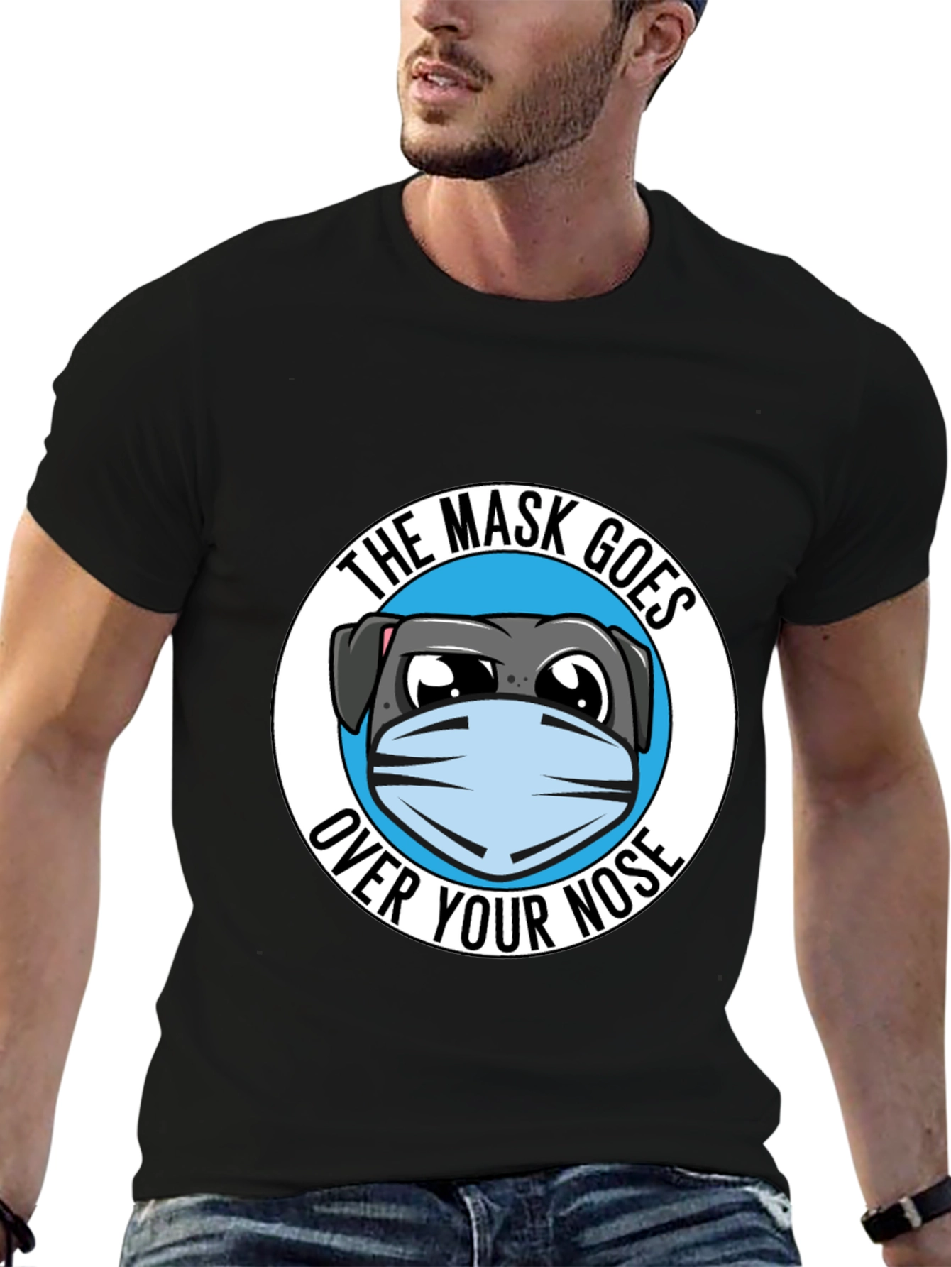 Black The Mask Goes Over Your Nose T-Shirt view 6