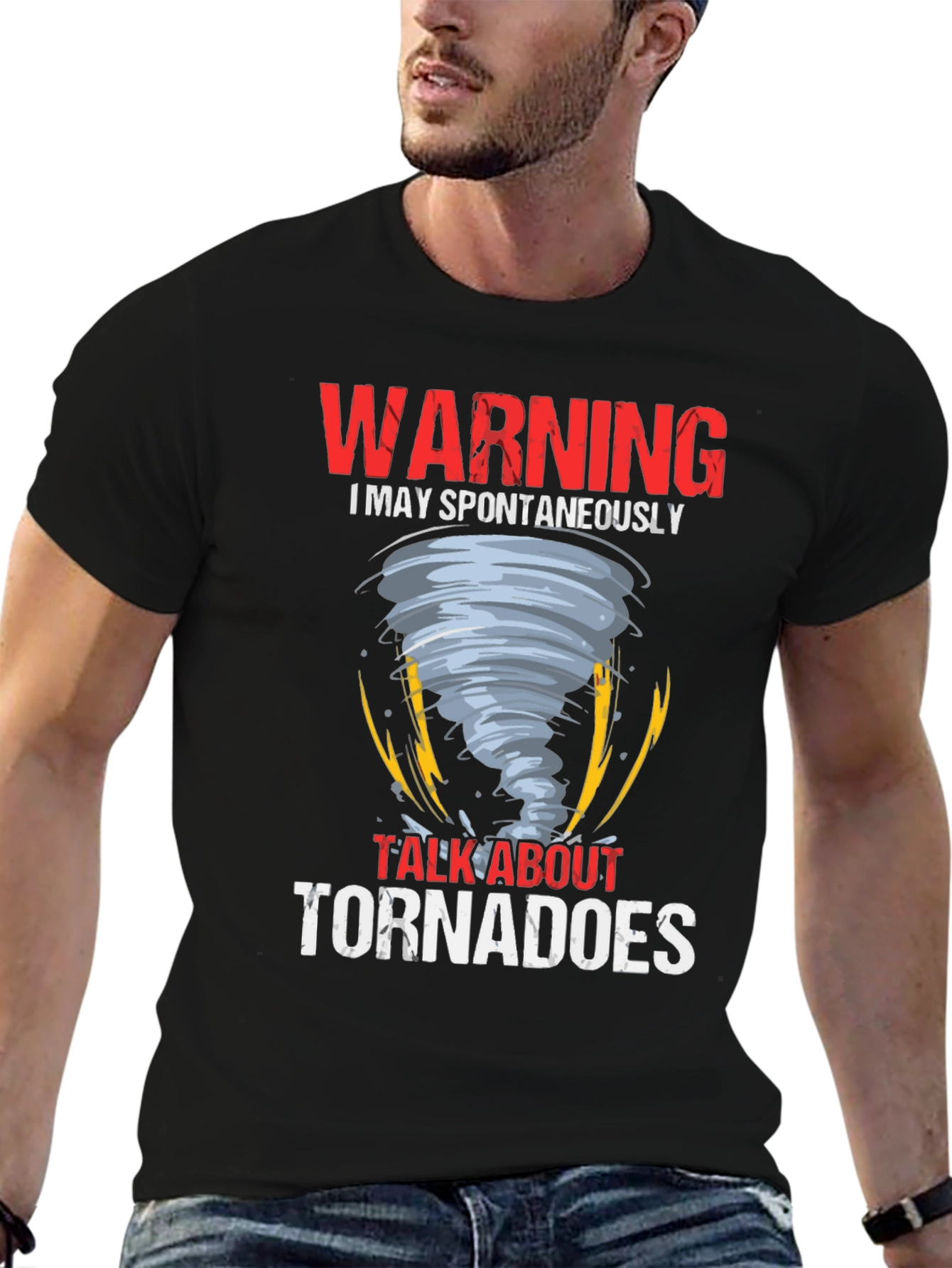 Black Warning May Spontaneously Talk About Tornadoes T-Shirt view 6