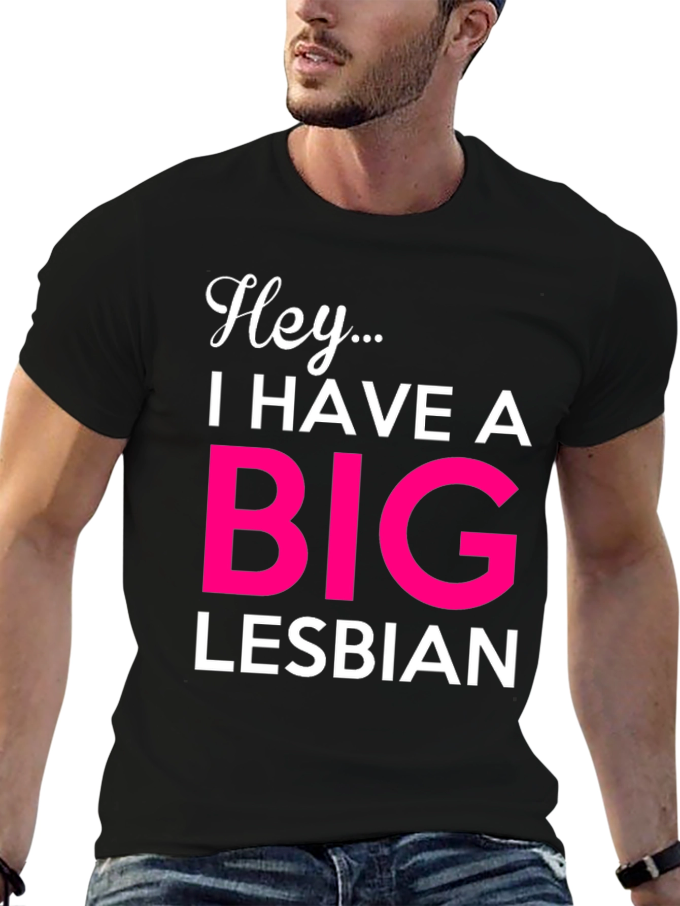 Black Hey... Big Lesbian Novelty T-Shirt view 6