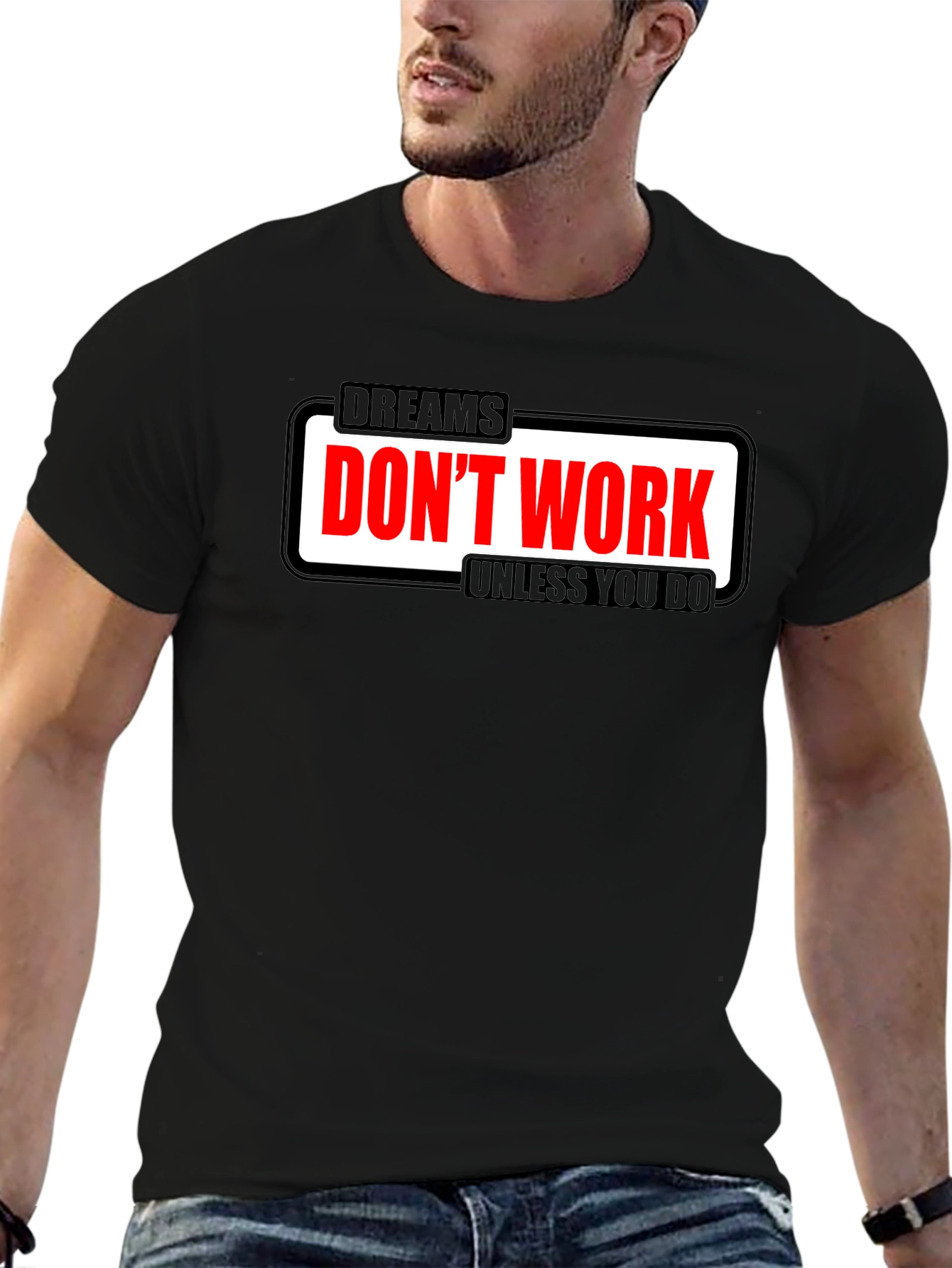 Black Dreams Don't Work Motivational T-Shirt view 6