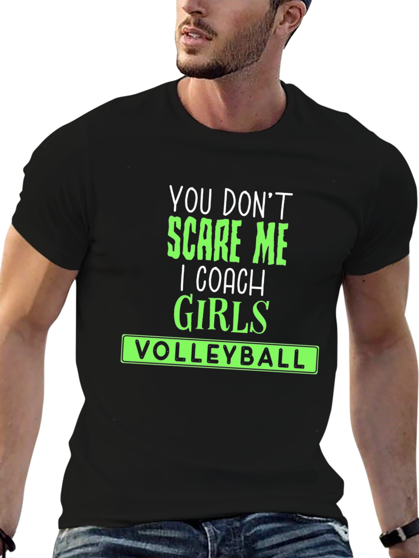 Black Volleyball Coach T-Shirt - You Don't Scare Me! view 6
