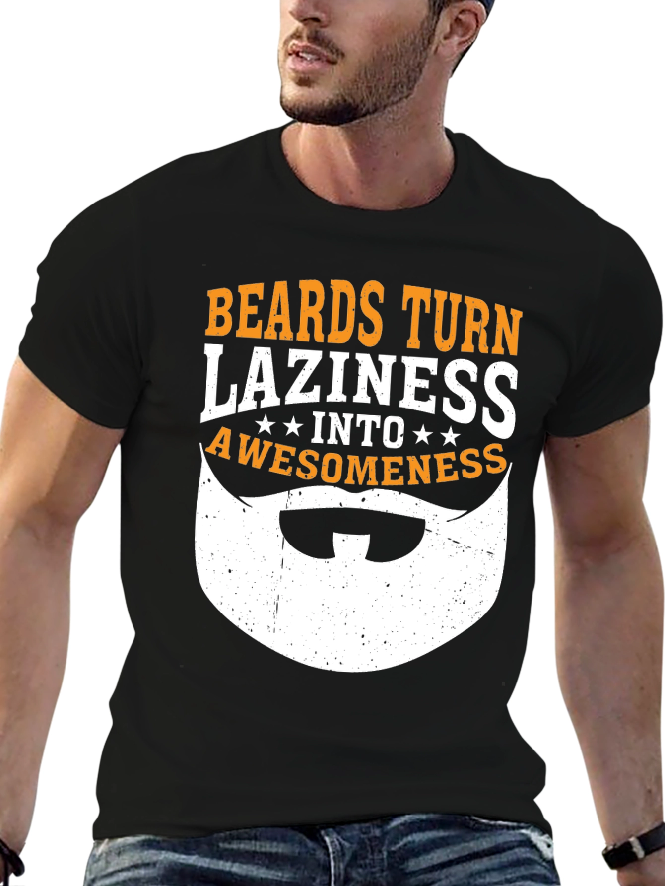 Black Beards Turn Laziness Into Awesomeness Funny Graphic T-Shirt view 6
