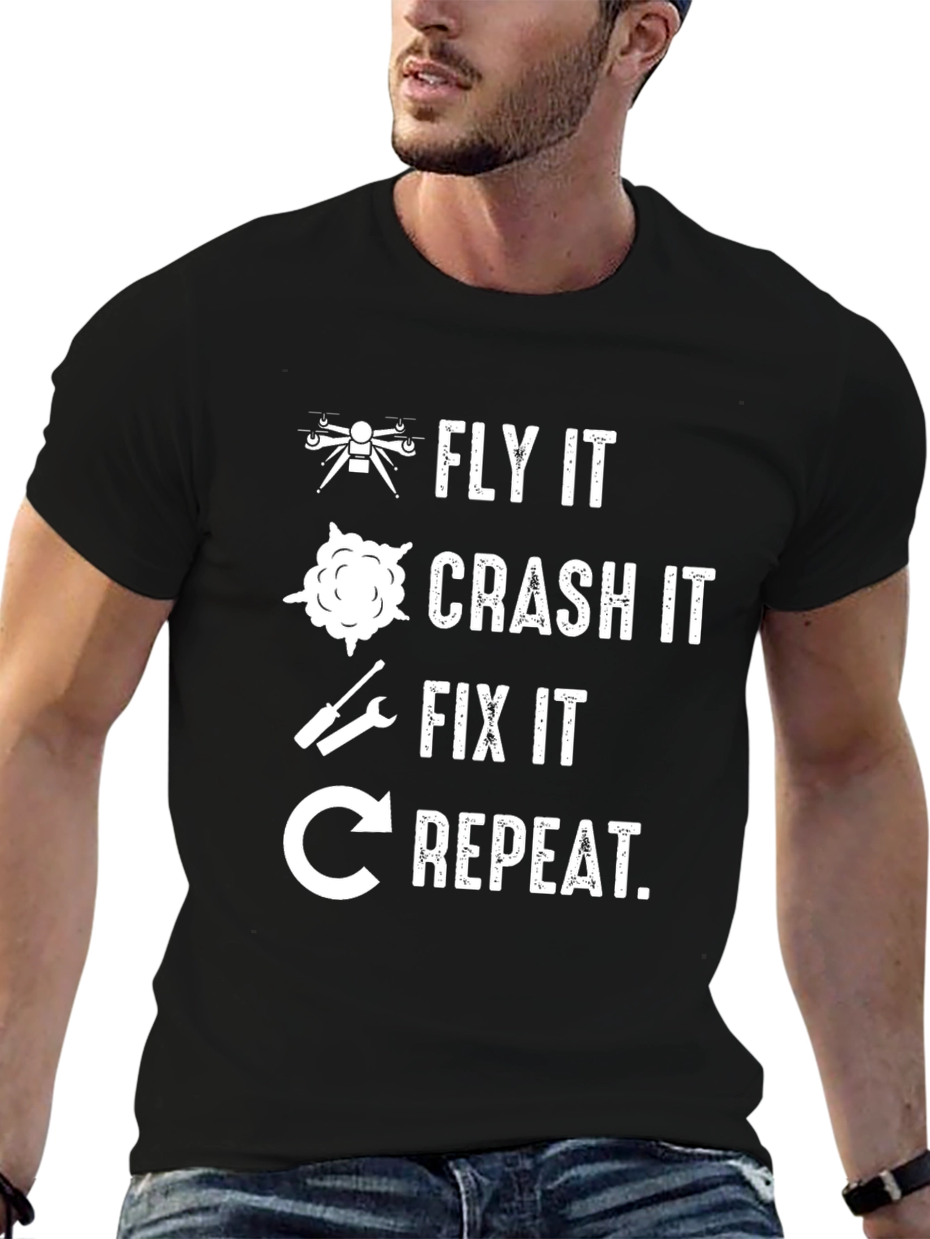 Black Fly It Crash It Fix It Repeat Drone T-Shirt view 6