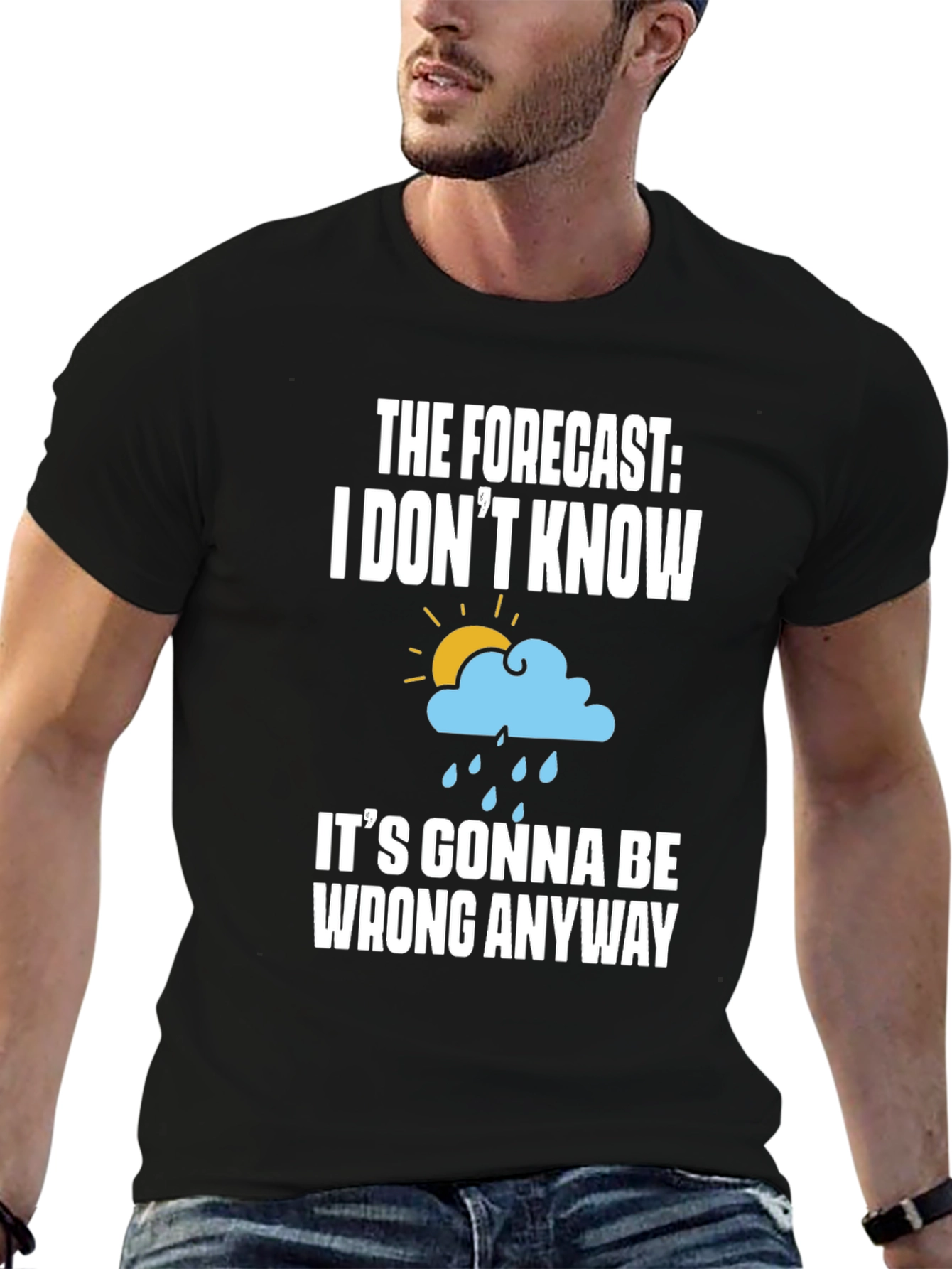 Black Funny Weather Forecast T-Shirt - 'It's Gonna Be Wrong Anyway' view 6