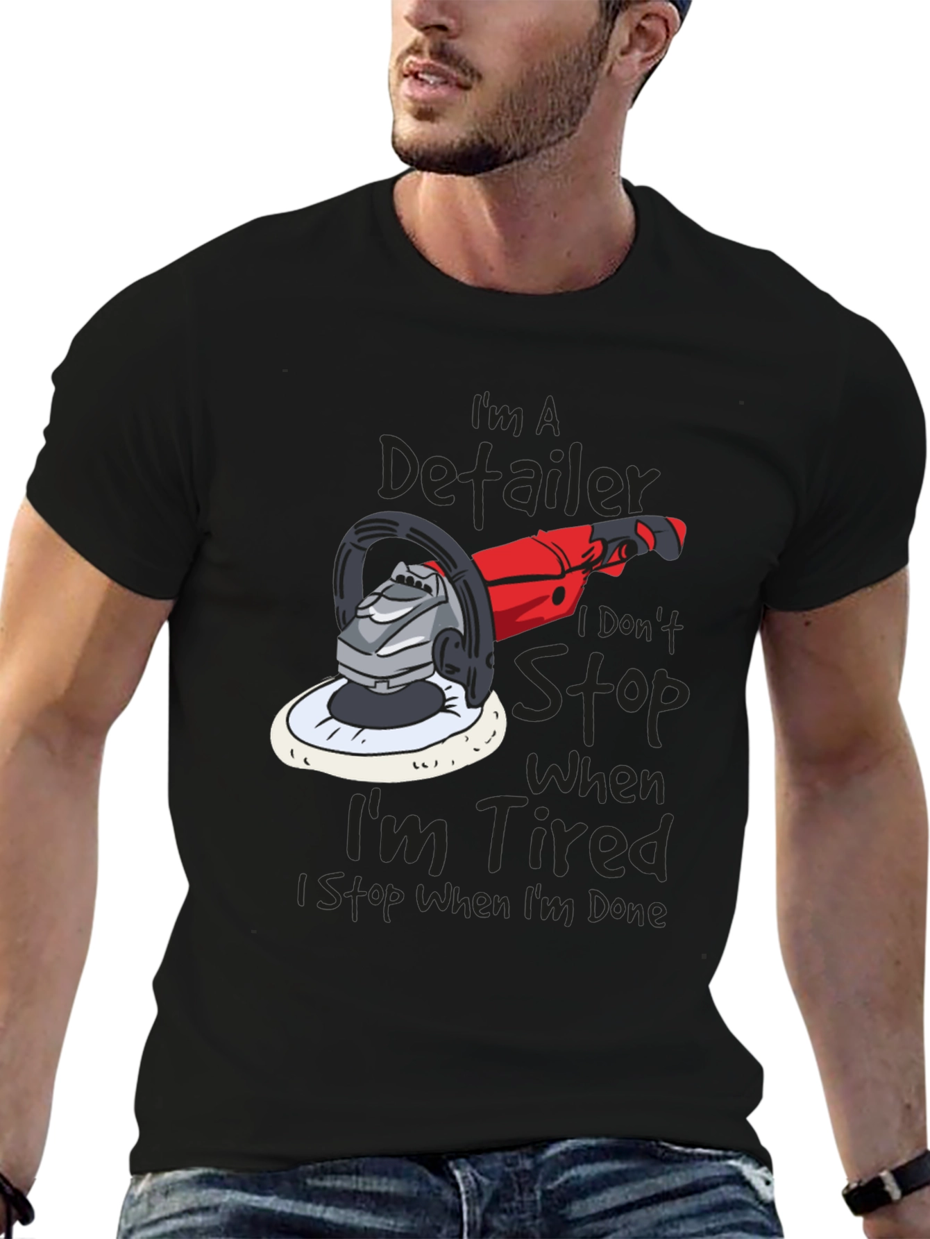 Black Detailer T-Shirt - I Don't Stop When I'm Tired view 6