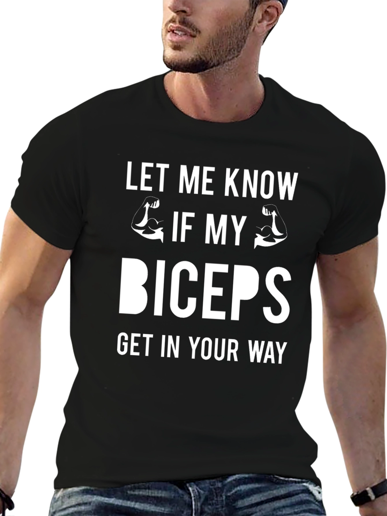 Black Funny Biceps T-Shirt - Let Me Know If My Biceps Get In Your Way view 6