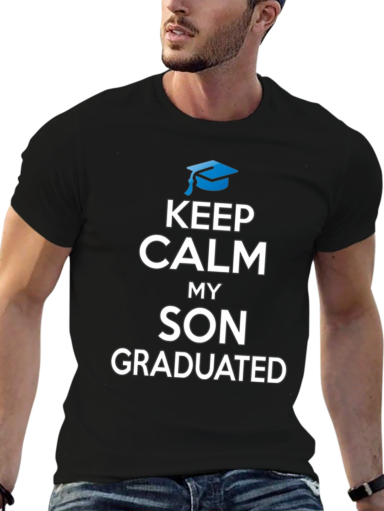 Black Keep Calm My Son Graduated Graduation T-Shirt view 6