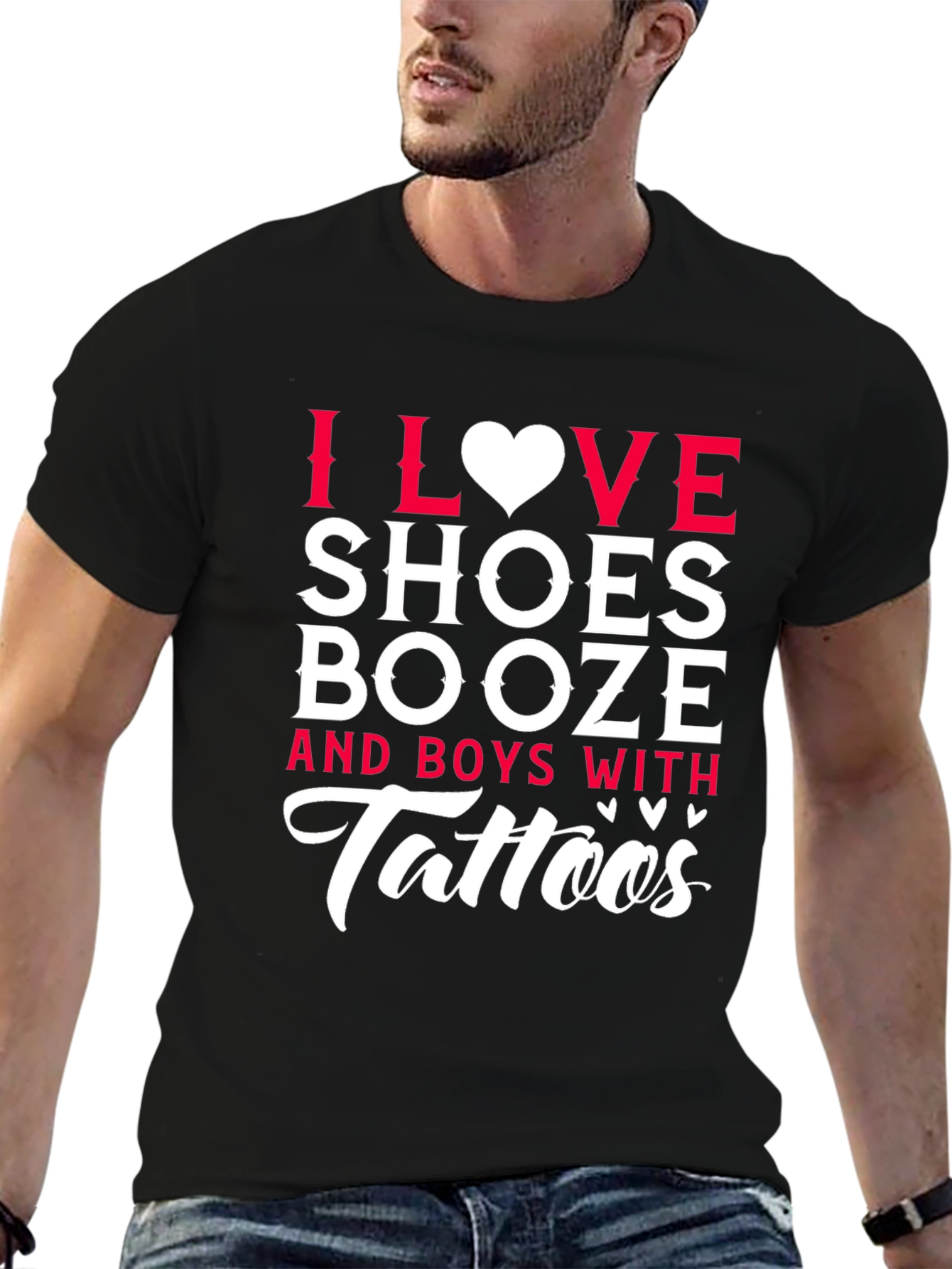 I Love Shoes Booze & Boys With Tattoos Black T-Shirt - 6